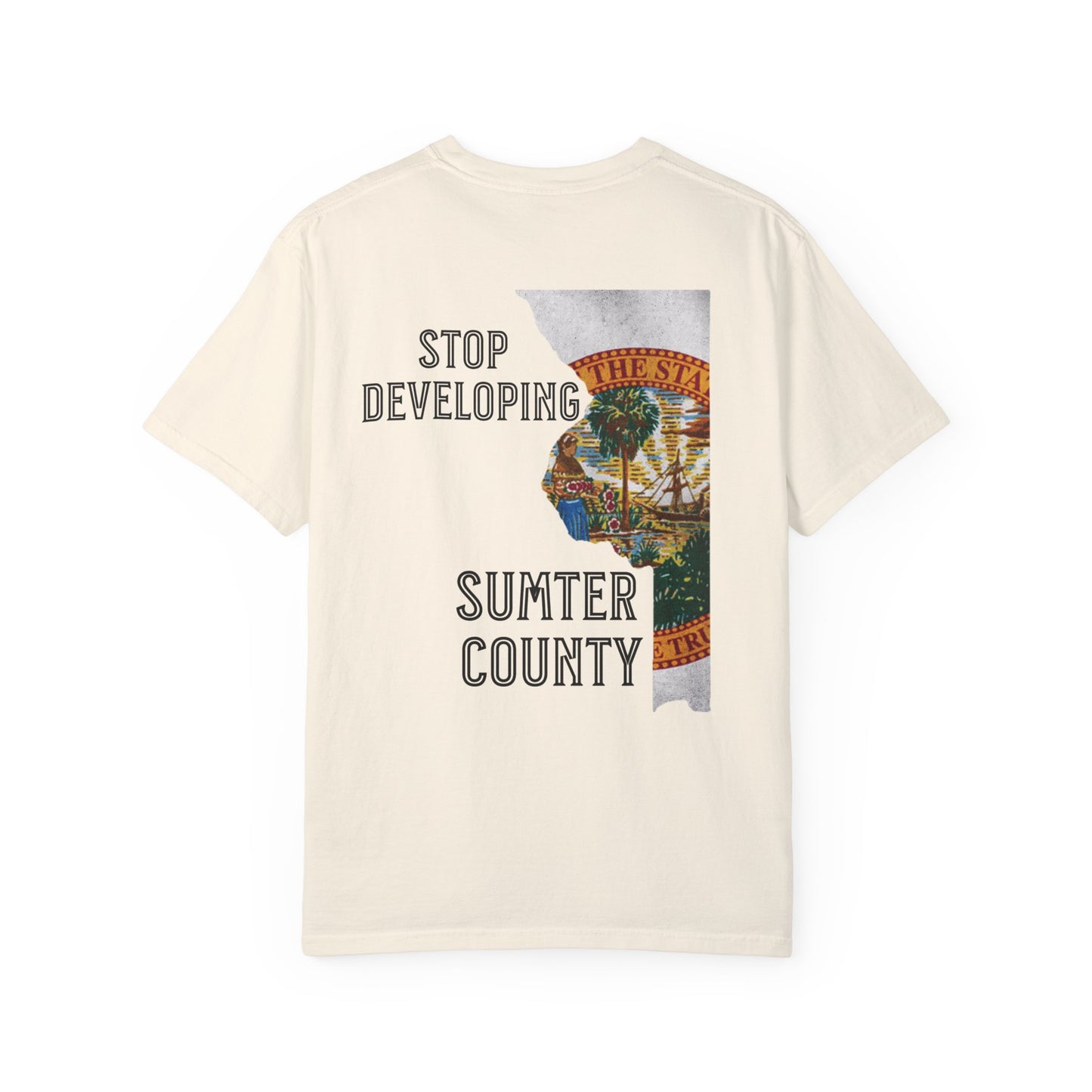 Stop Developing Sumter County Tee