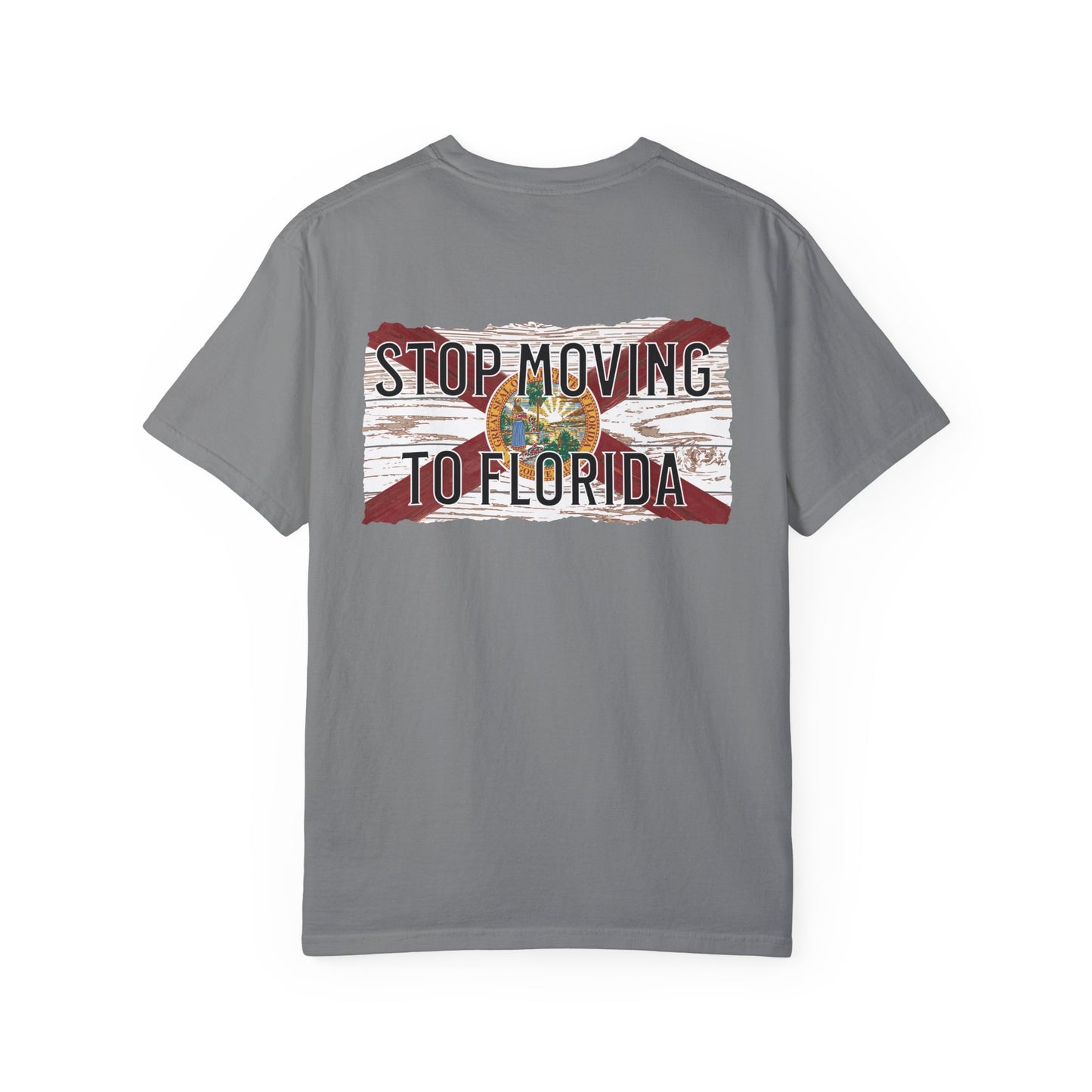 Stop Moving to Florida Lightweight Tee