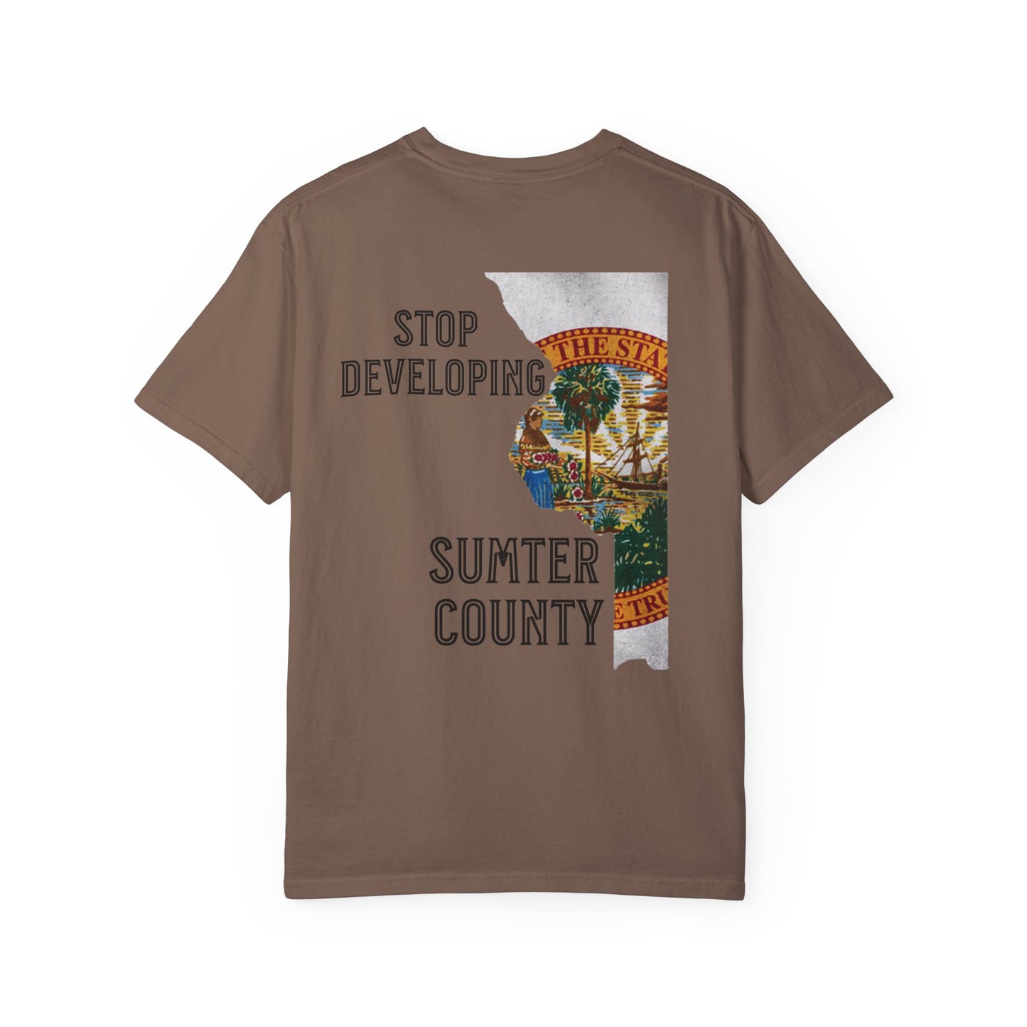 Stop Developing Sumter County Tee