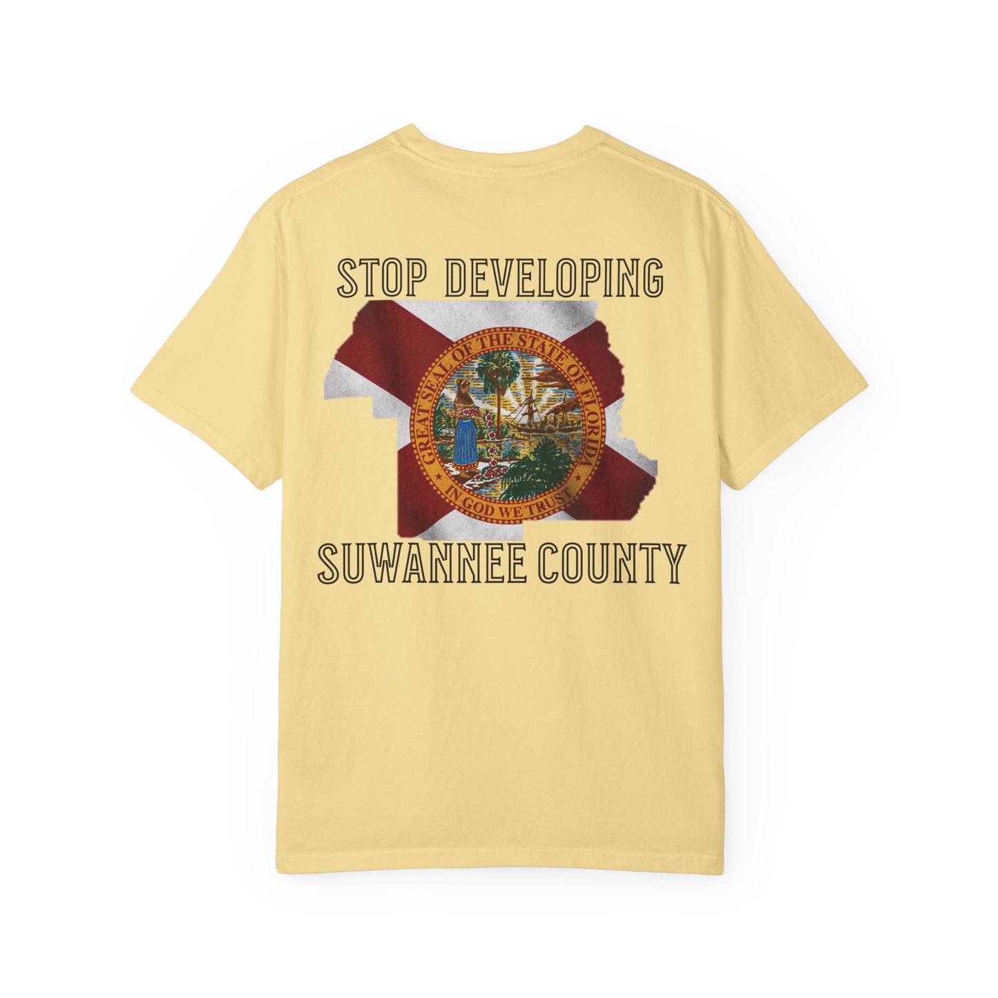 Stop Developing Suwannee County Tee