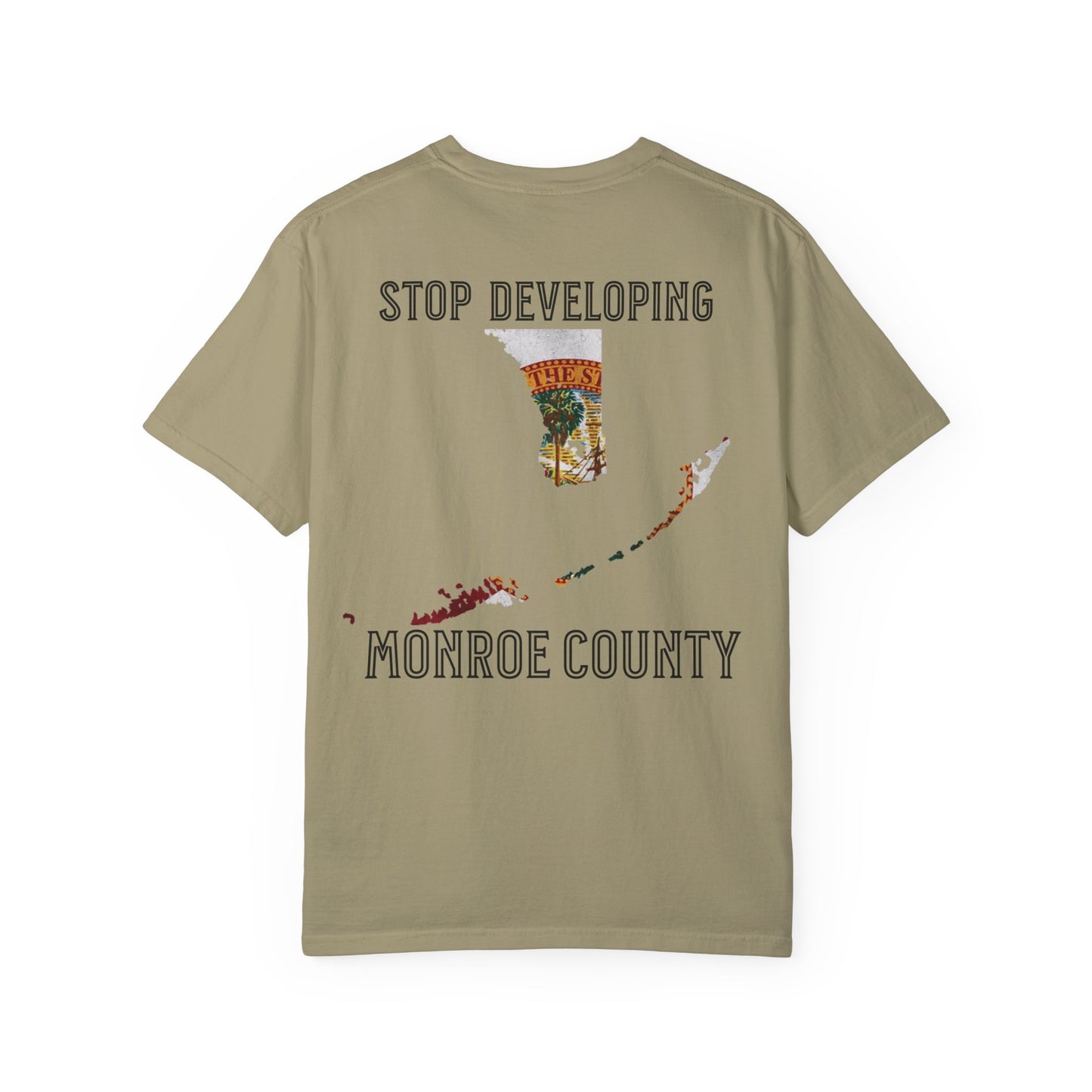 Stop Developing Monroe County Tee
