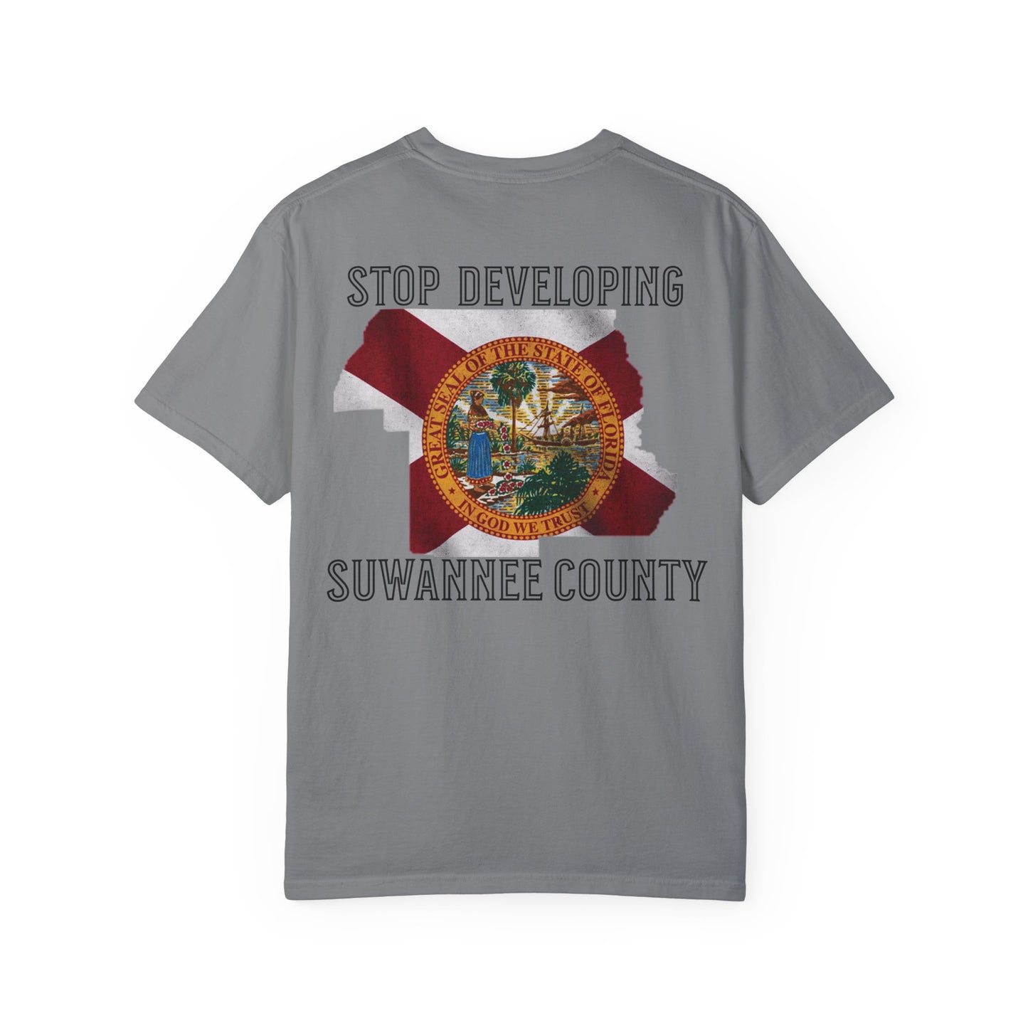 Stop Developing Suwannee County Tee
