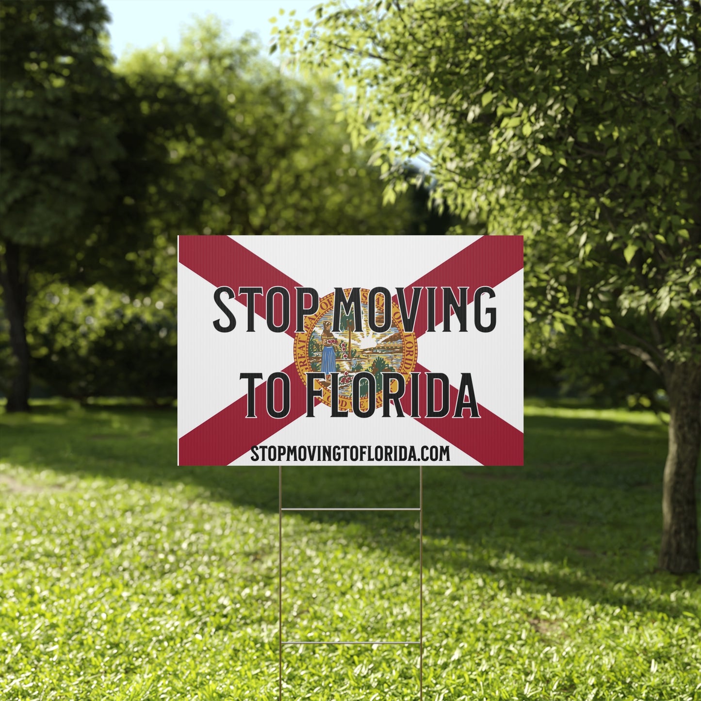 Stop Moving to Florida Yard Sign