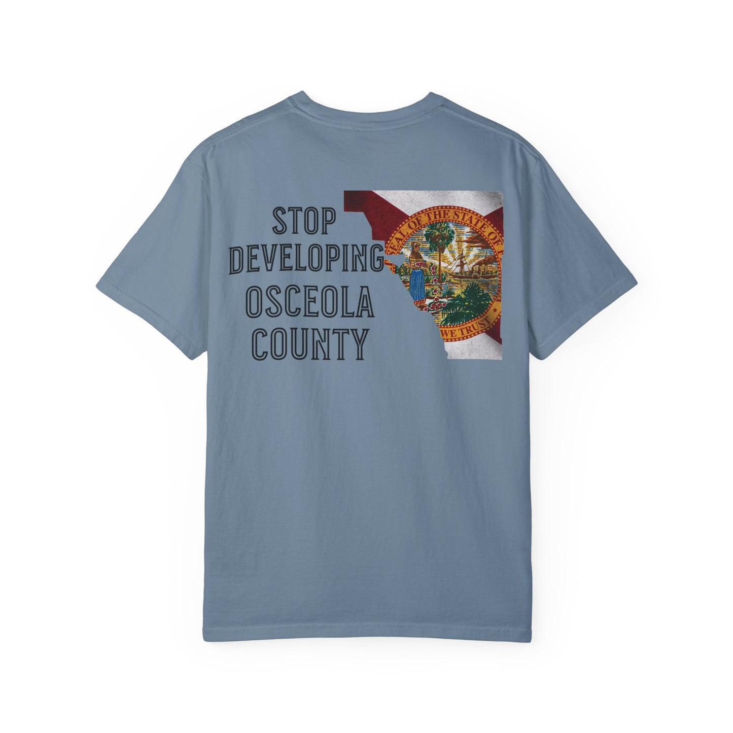 Stop Developing Osceola County Tee