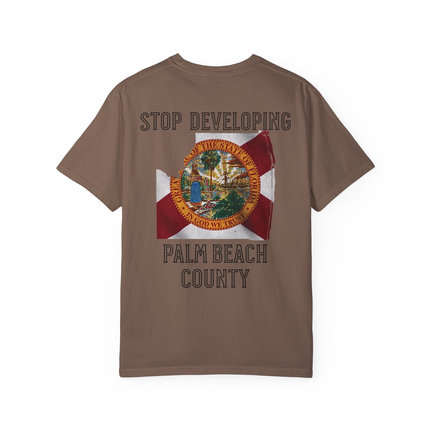 Stop Developing Palm Beach County Tee
