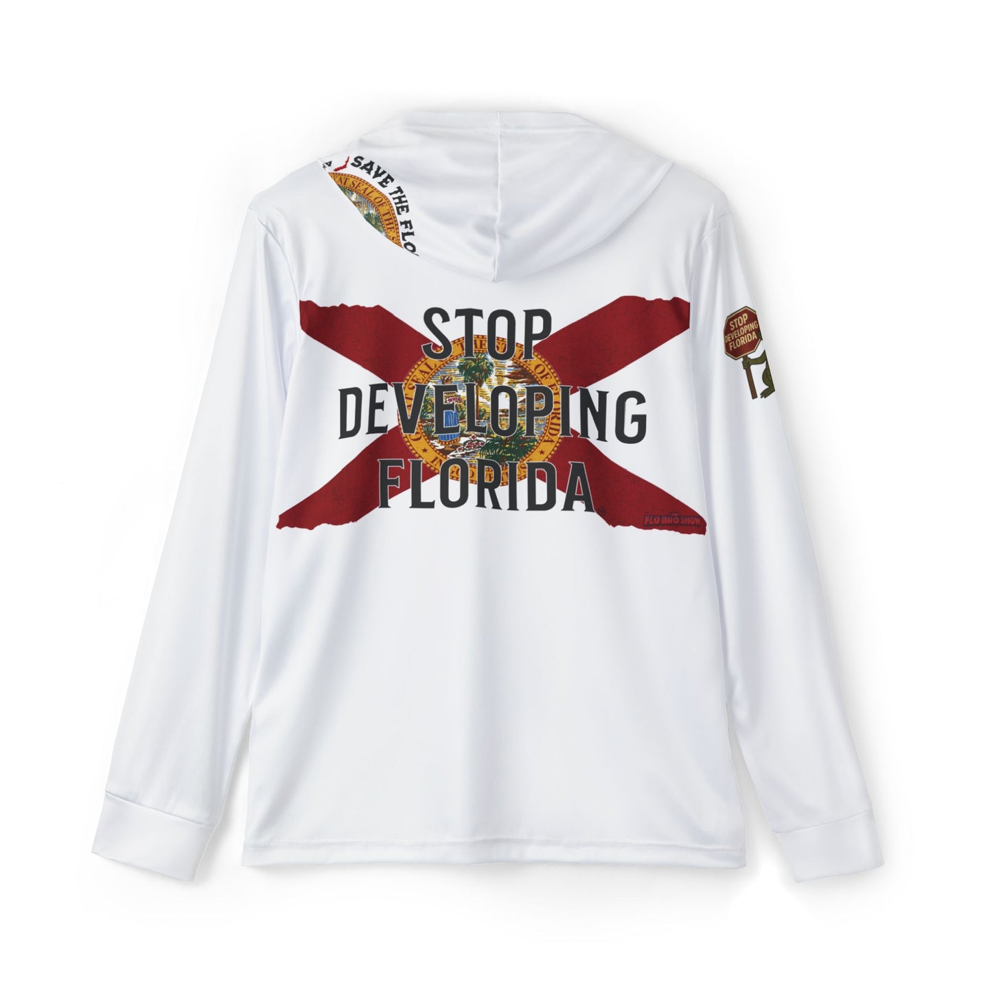 Stop Developing Florida UPF 50+ Performance Hoodie ππ΄π