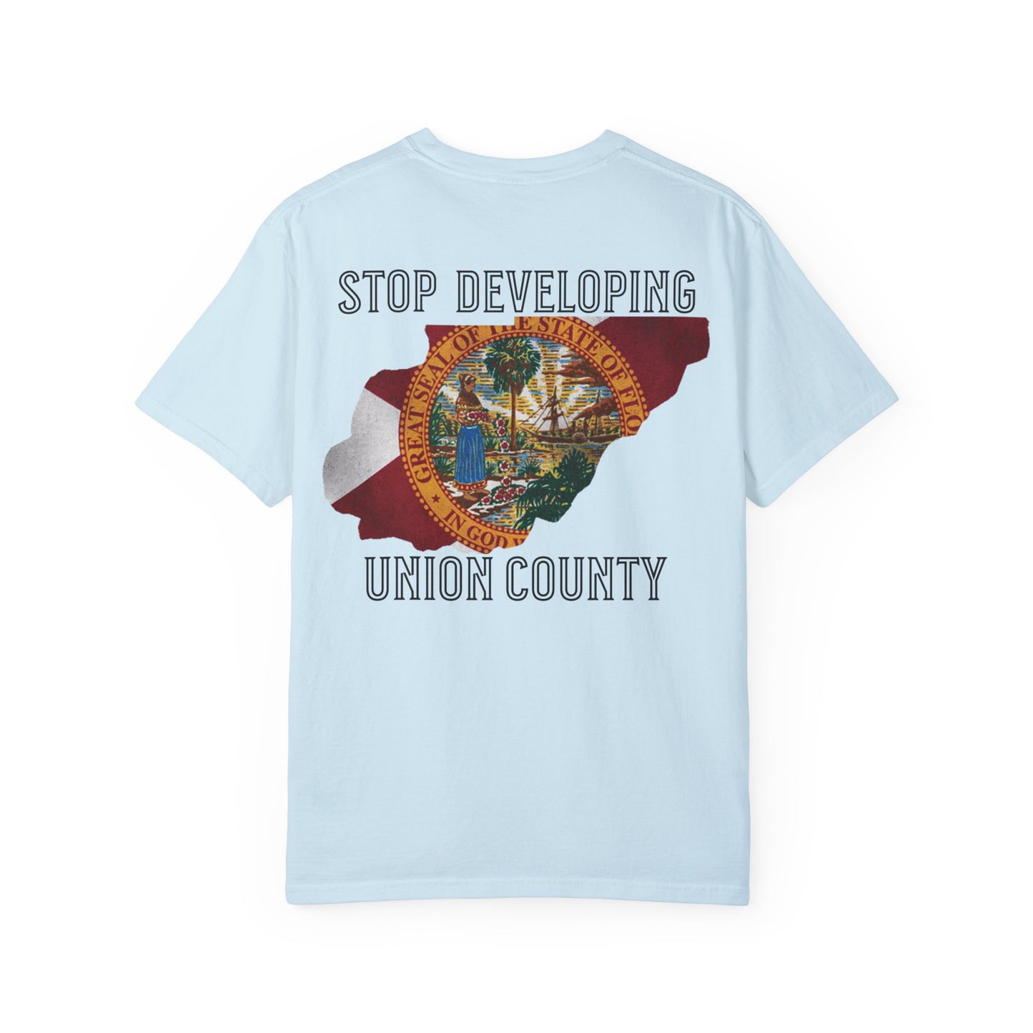 Stop Developing Union County Tee