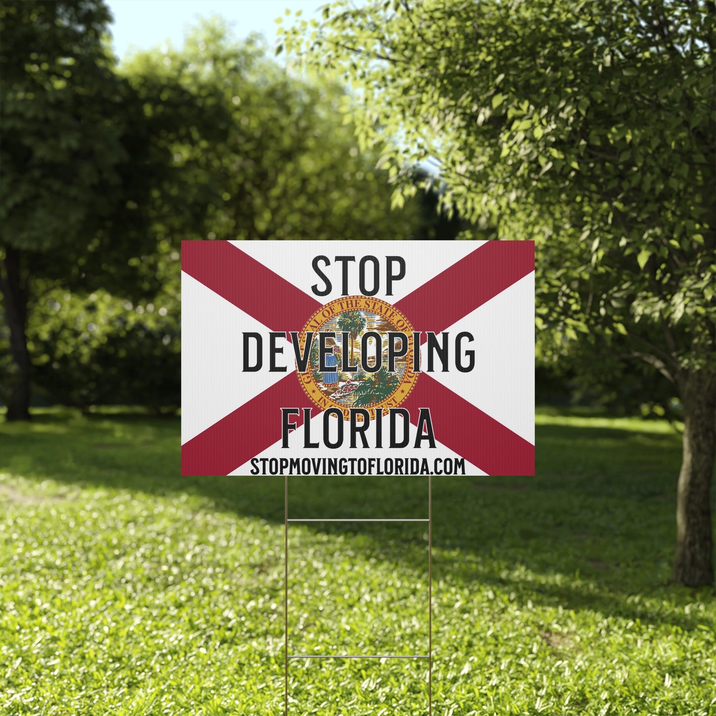 Stop Developing Florida Yard Sign