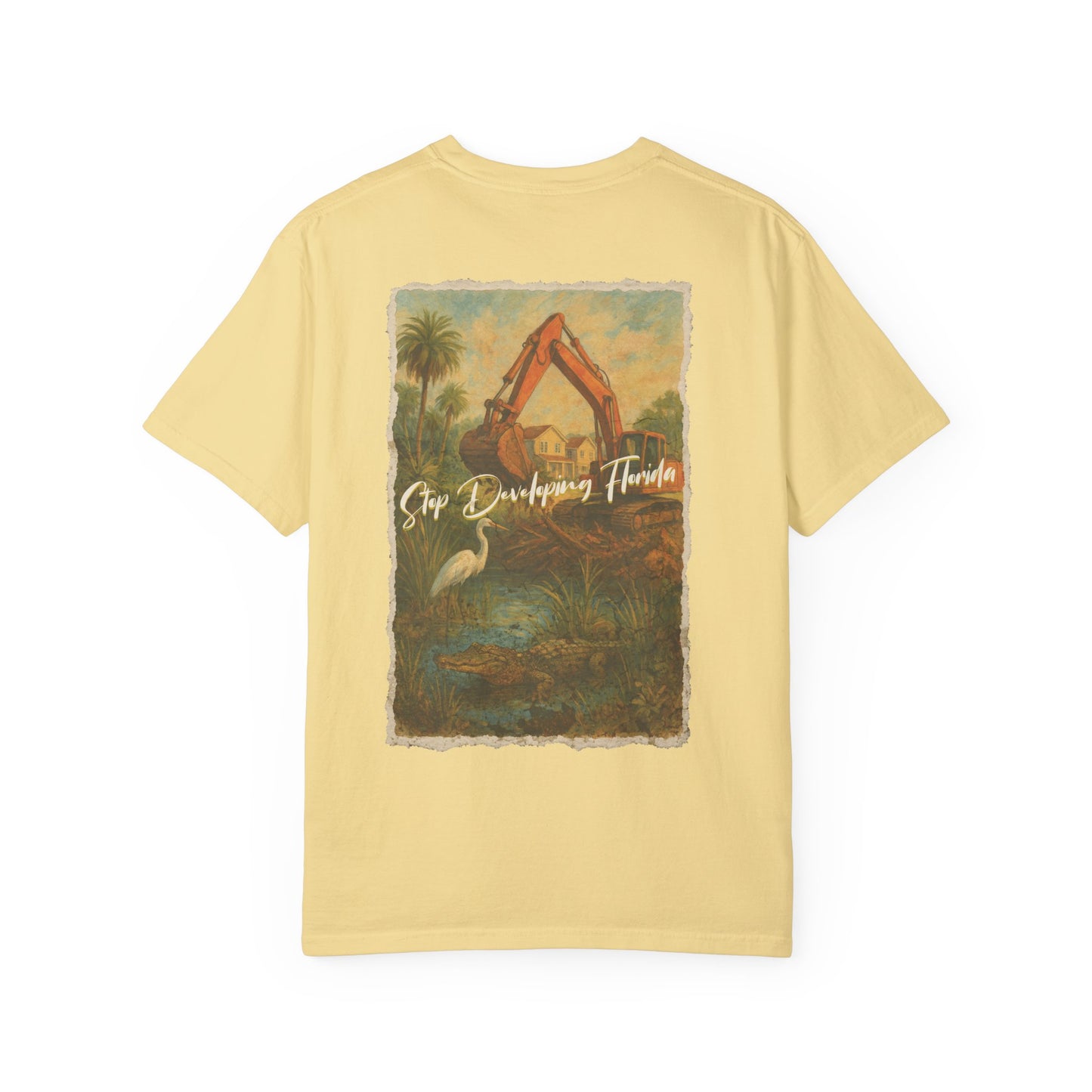 Stop Developing Florida Tee - The FloBro Show