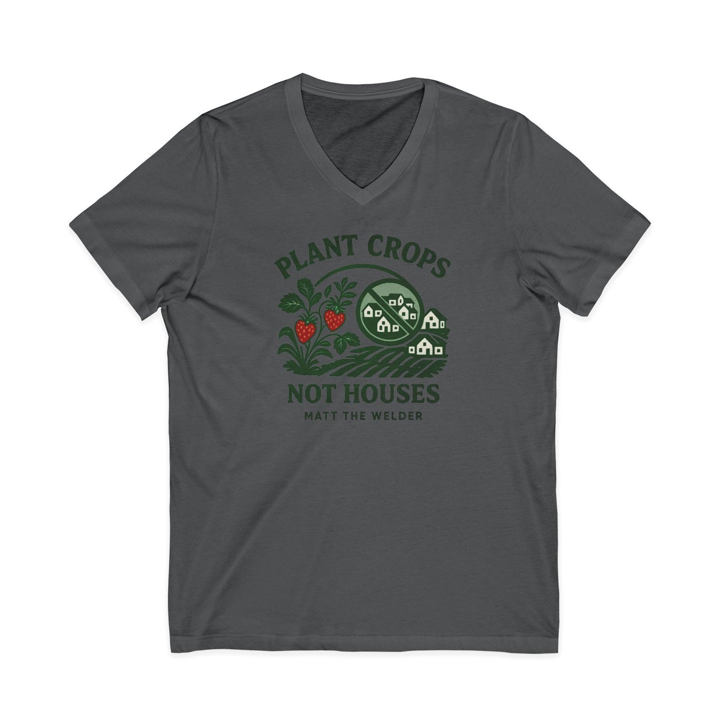 Plant Crops, Not Houses V-Neck🍓