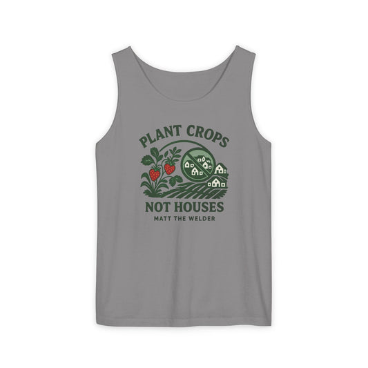 Plant Crops, Not Houses Tank🍓