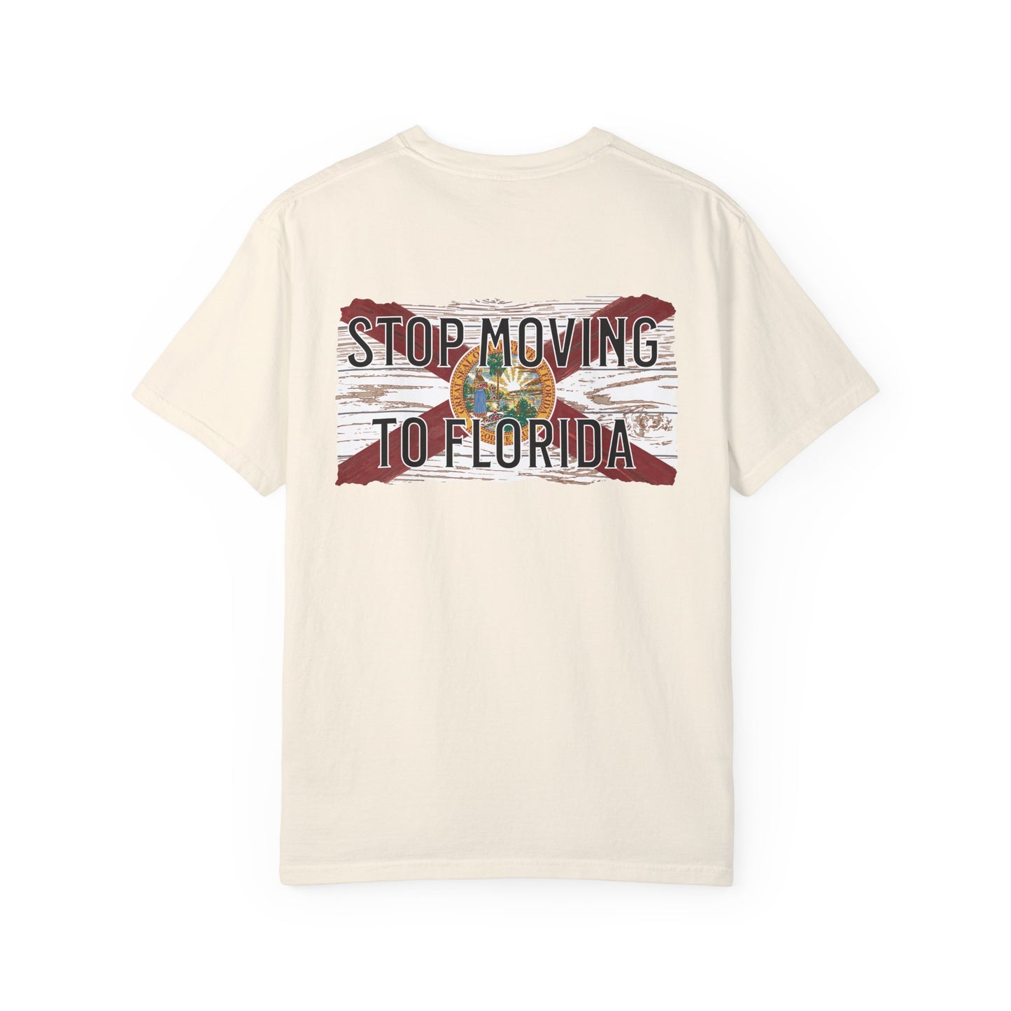 Stop Moving to Florida Lightweight Tee