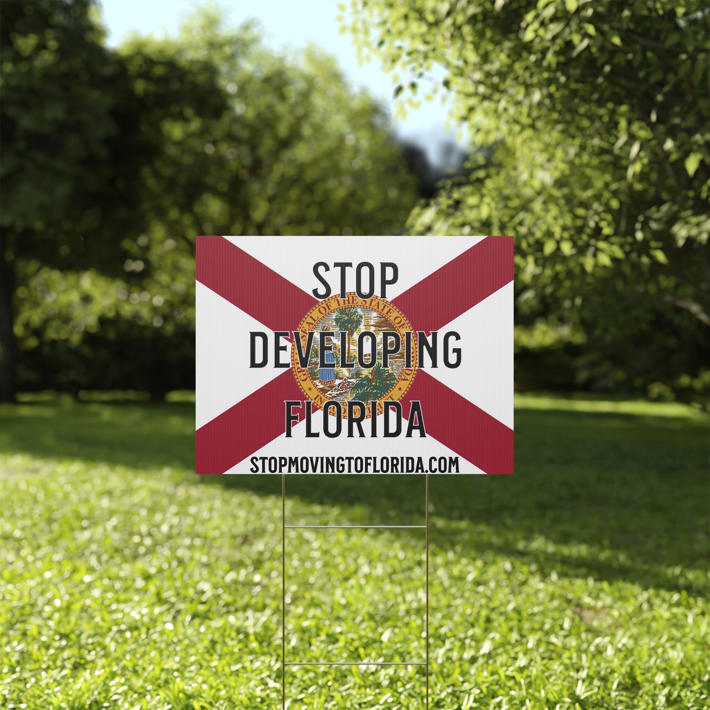 Stop Developing Florida Yard Sign