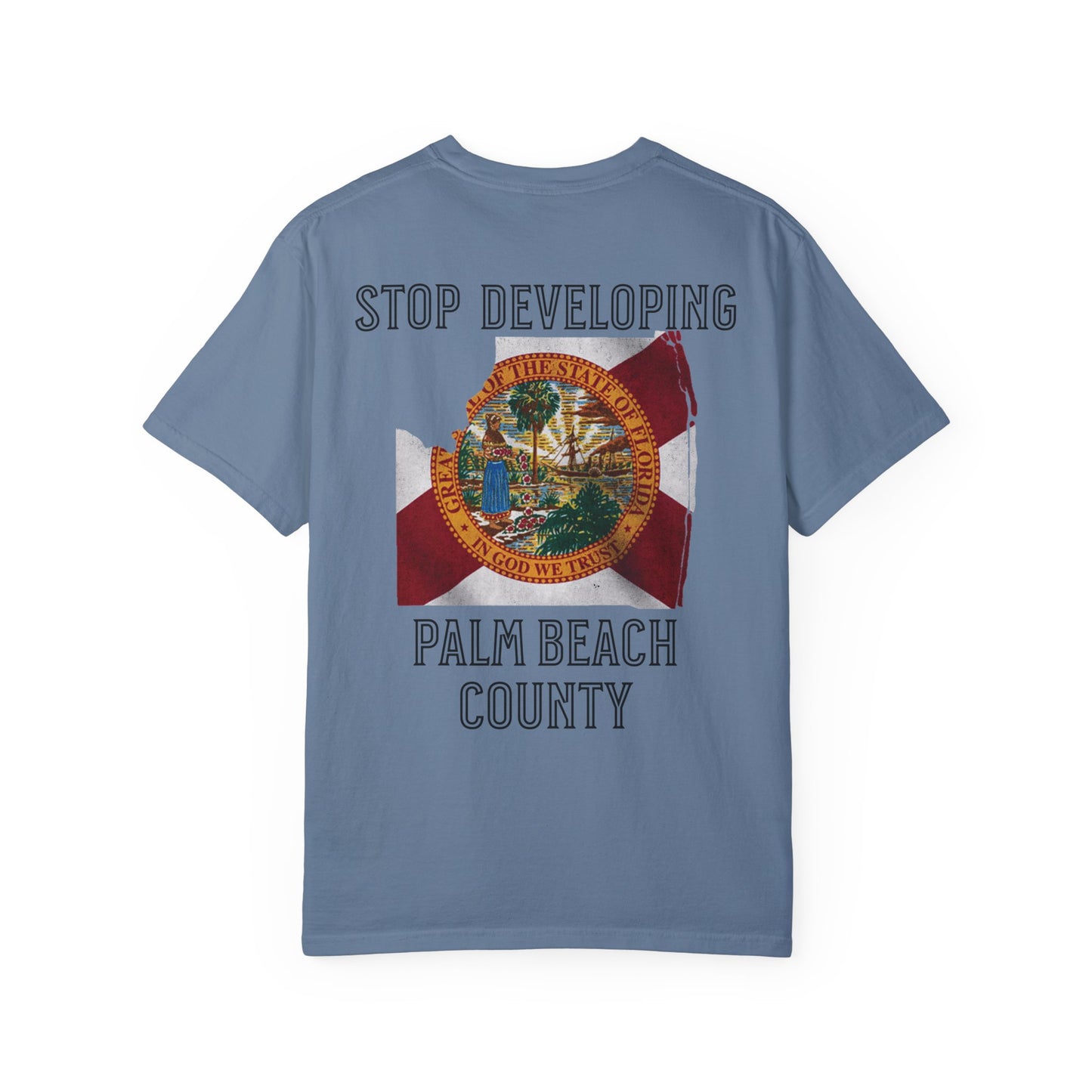 Stop Developing Palm Beach County Tee