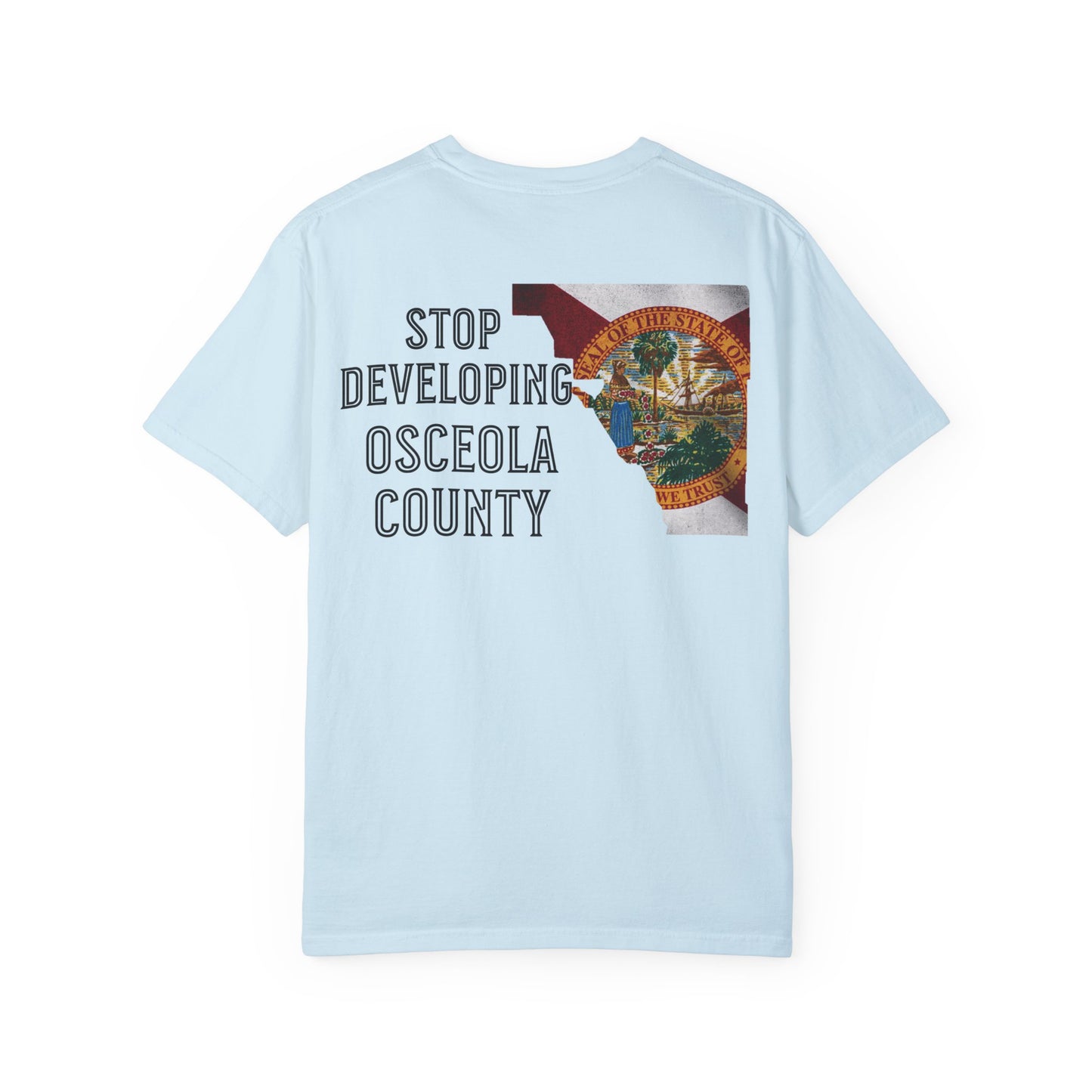 Stop Developing Osceola County Tee