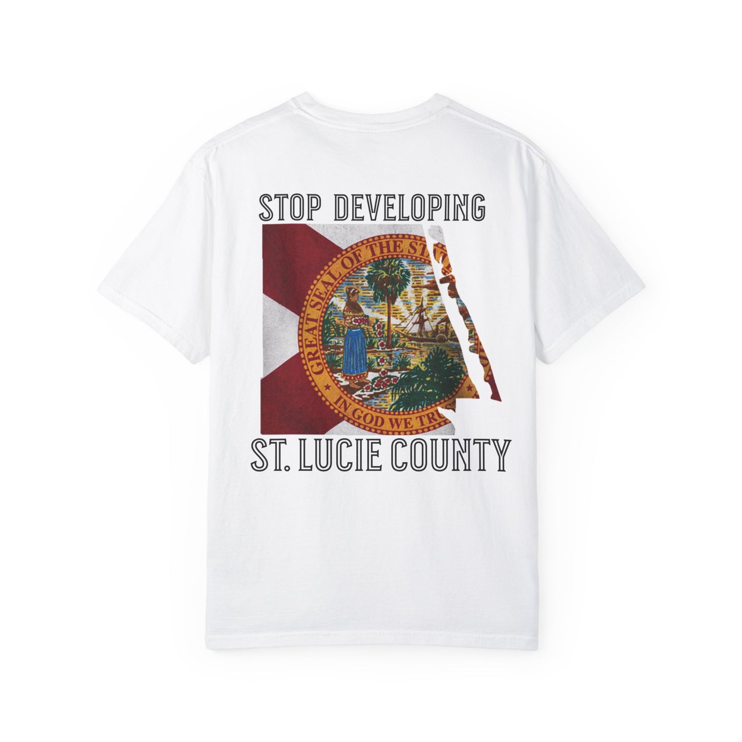 Stop Developing St. Lucie County Tee