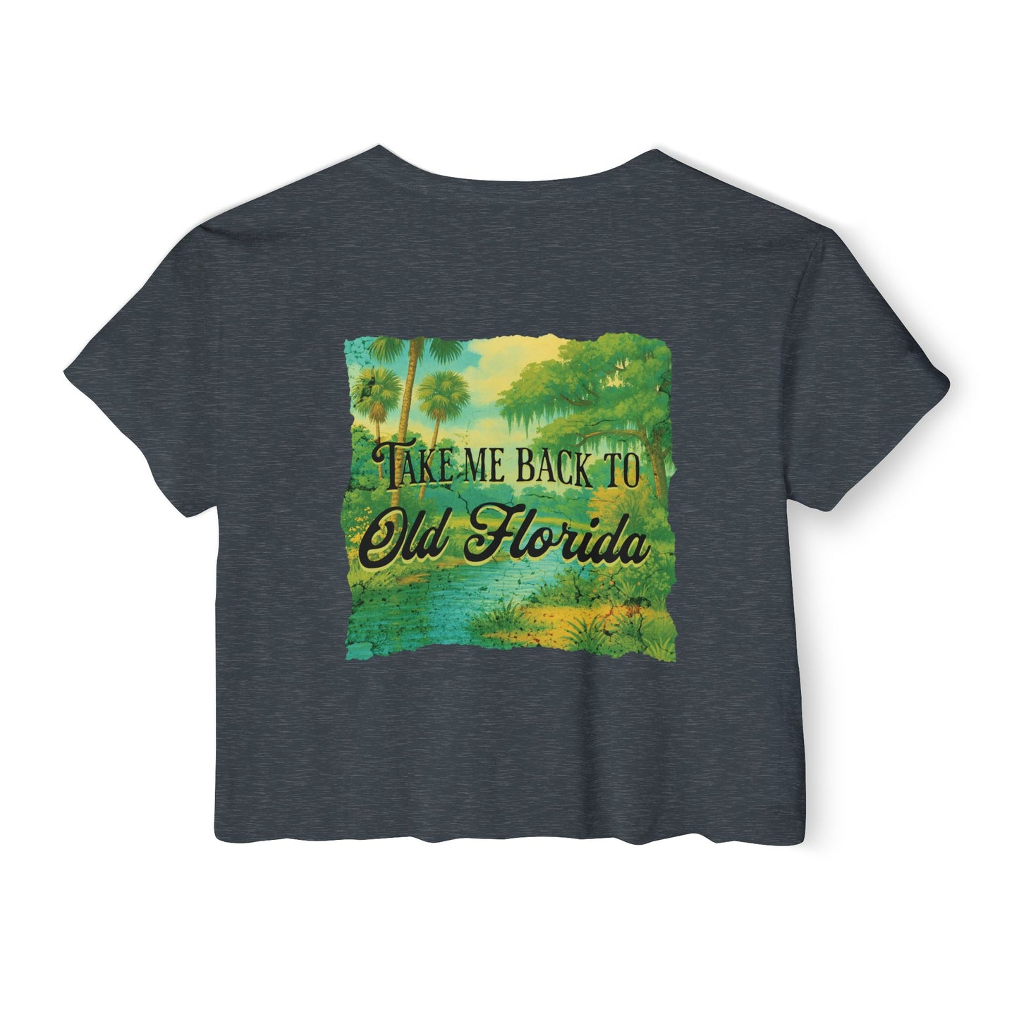 Take Me Back to Old Florida Crop Tee