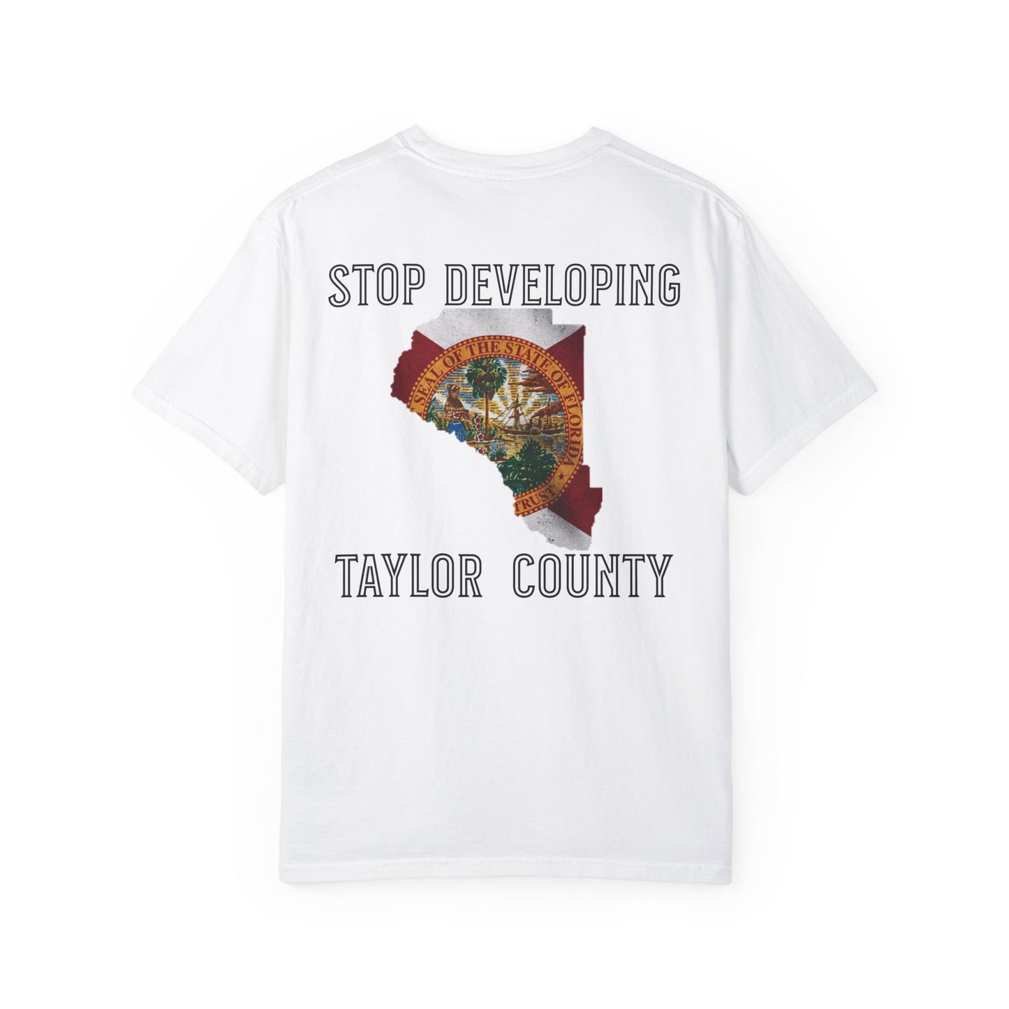 Stop Developing Taylor County Tee