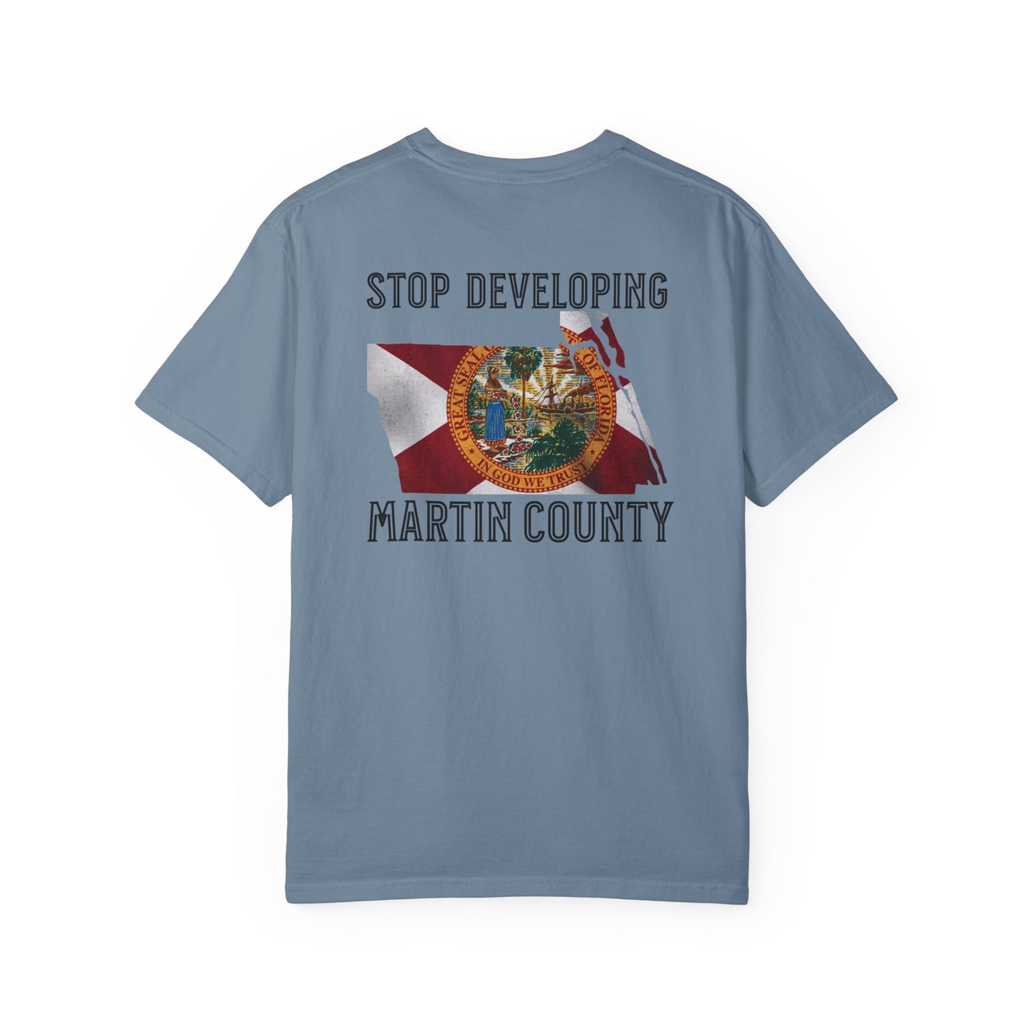 Stop Developing Martin County Tee