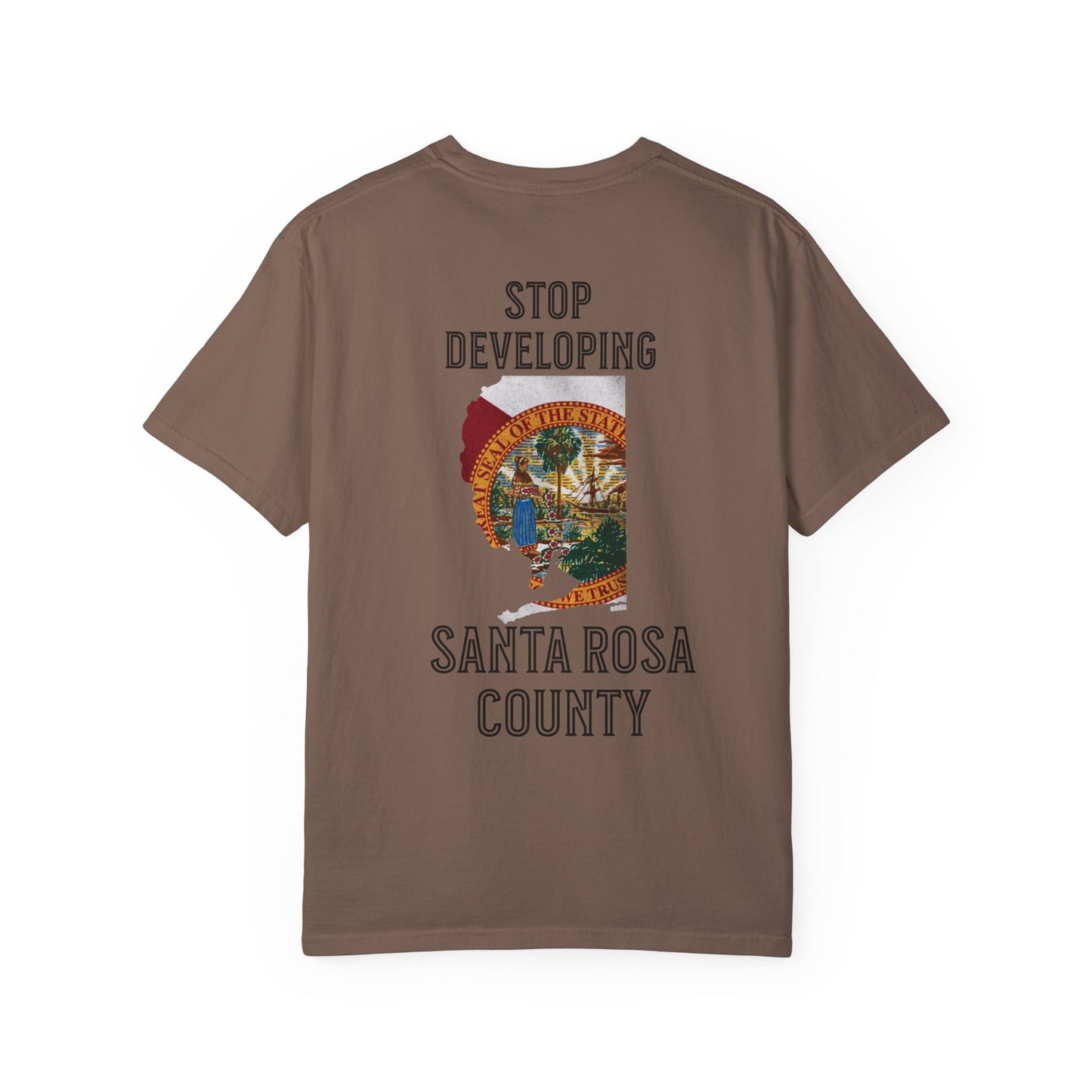 Stop Developing Santa Rosa County Tee