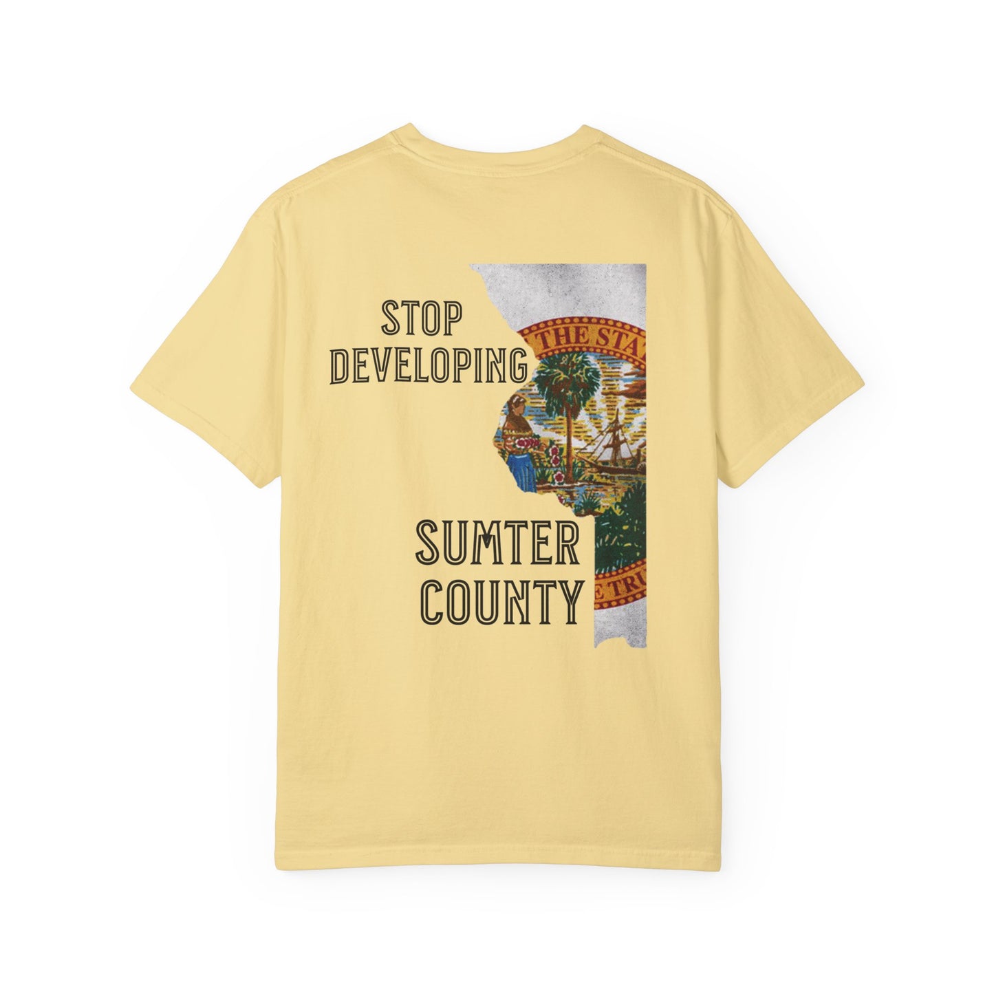Stop Developing Sumter County Tee