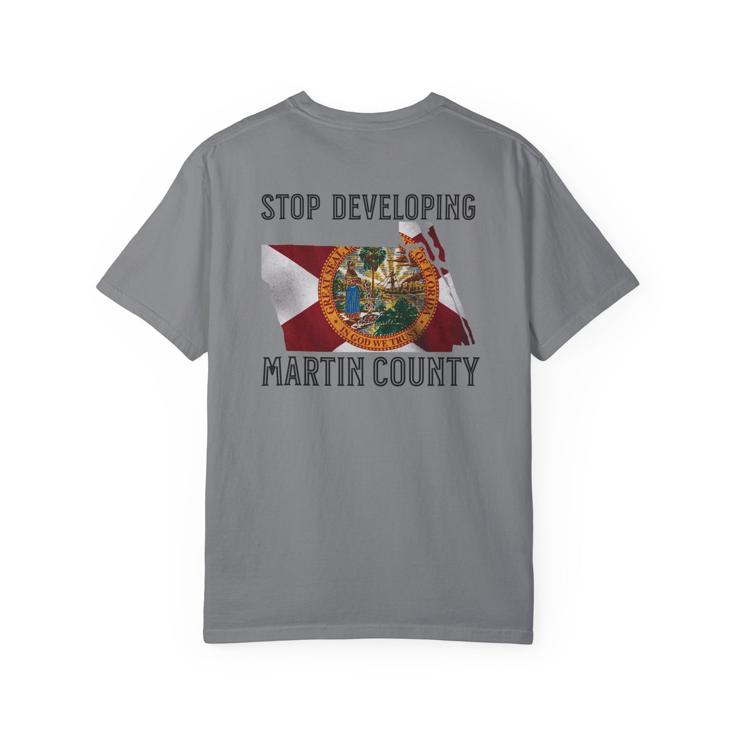 Stop Developing Martin County Tee