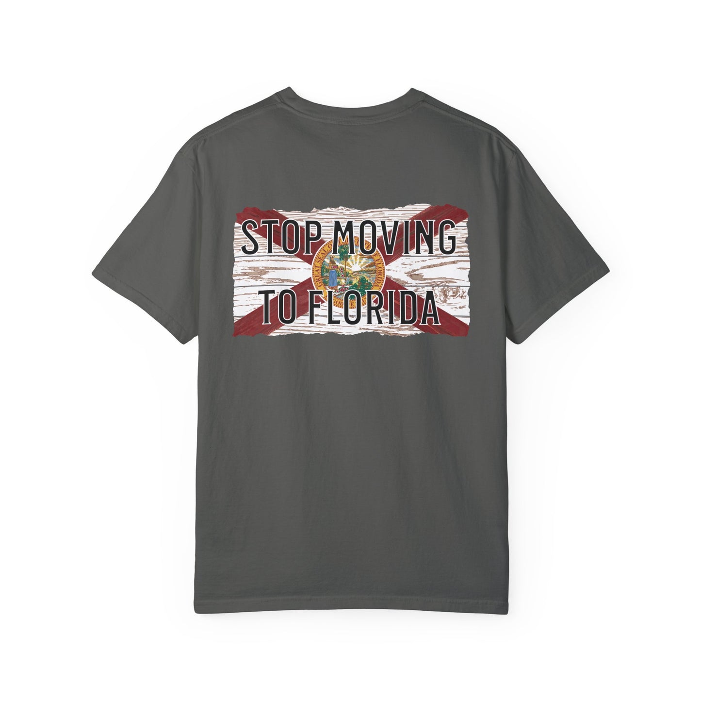Stop Moving to Florida Lightweight Tee