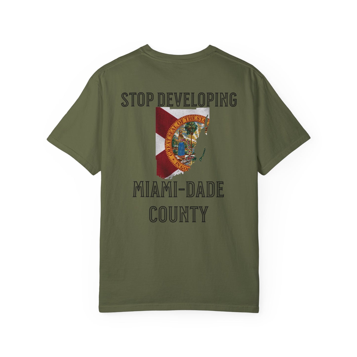 Stop Developing Miami-Dade County Tee