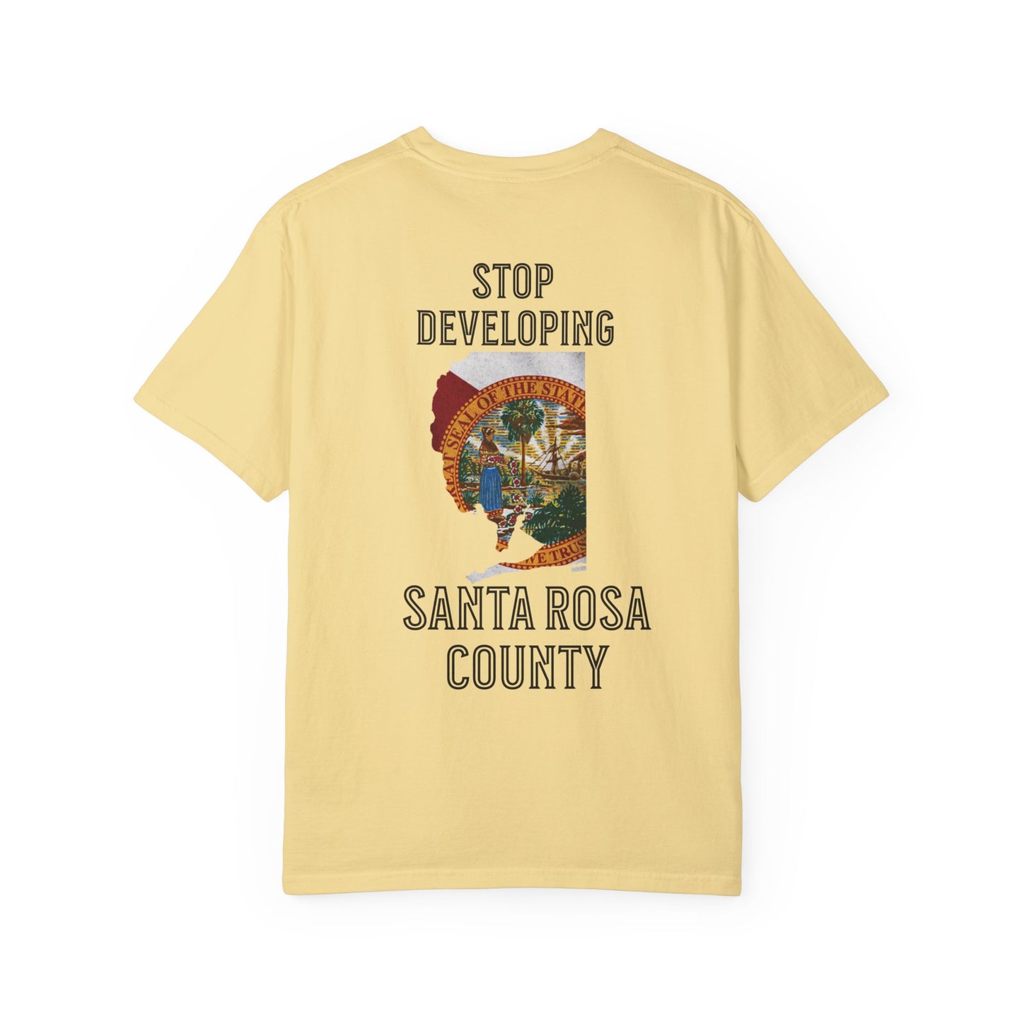 Stop Developing Santa Rosa County Tee
