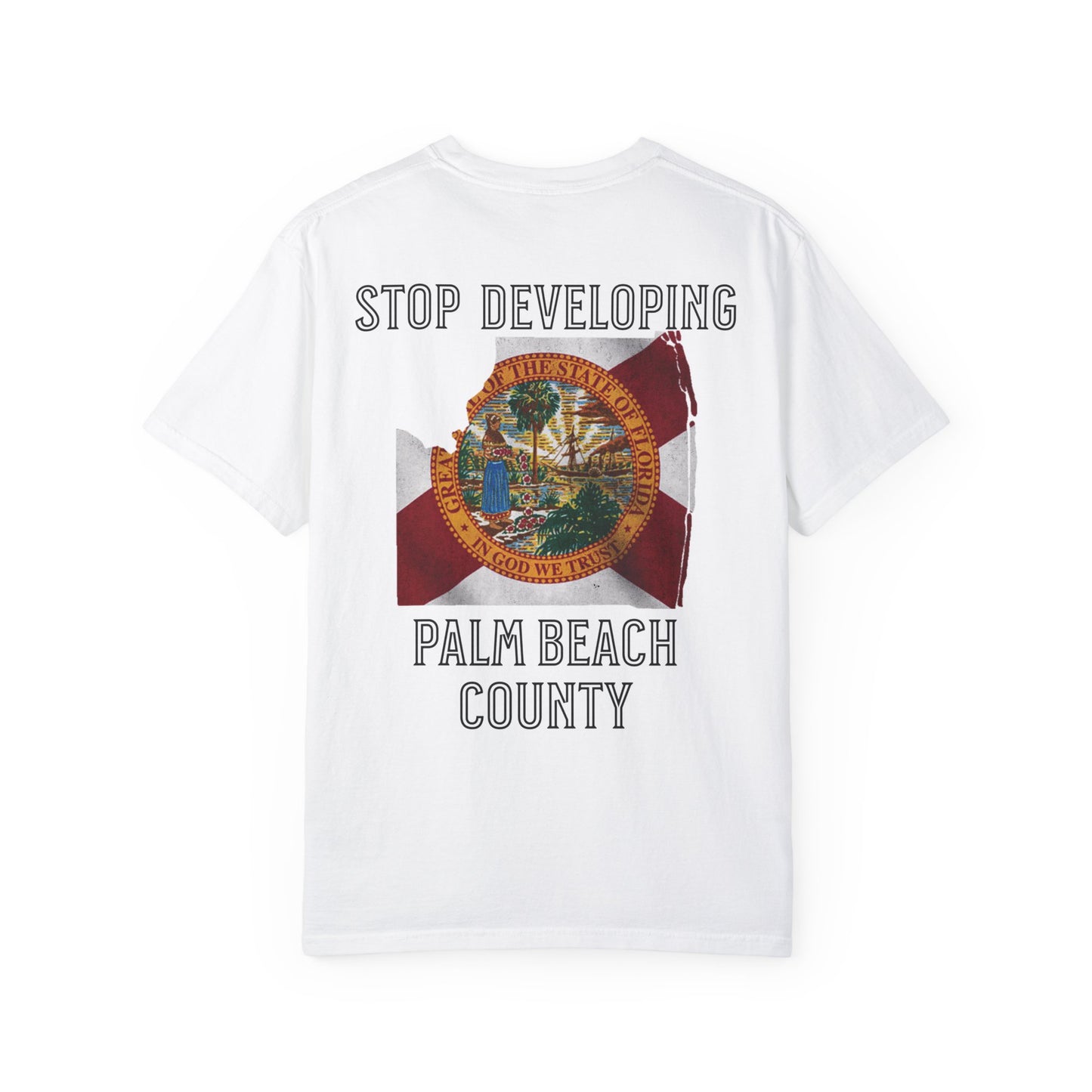 Stop Developing Palm Beach County Tee