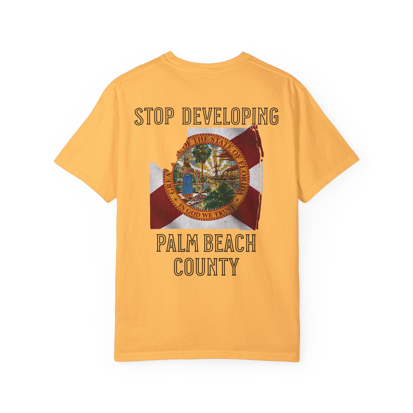 Stop Developing Palm Beach County Tee