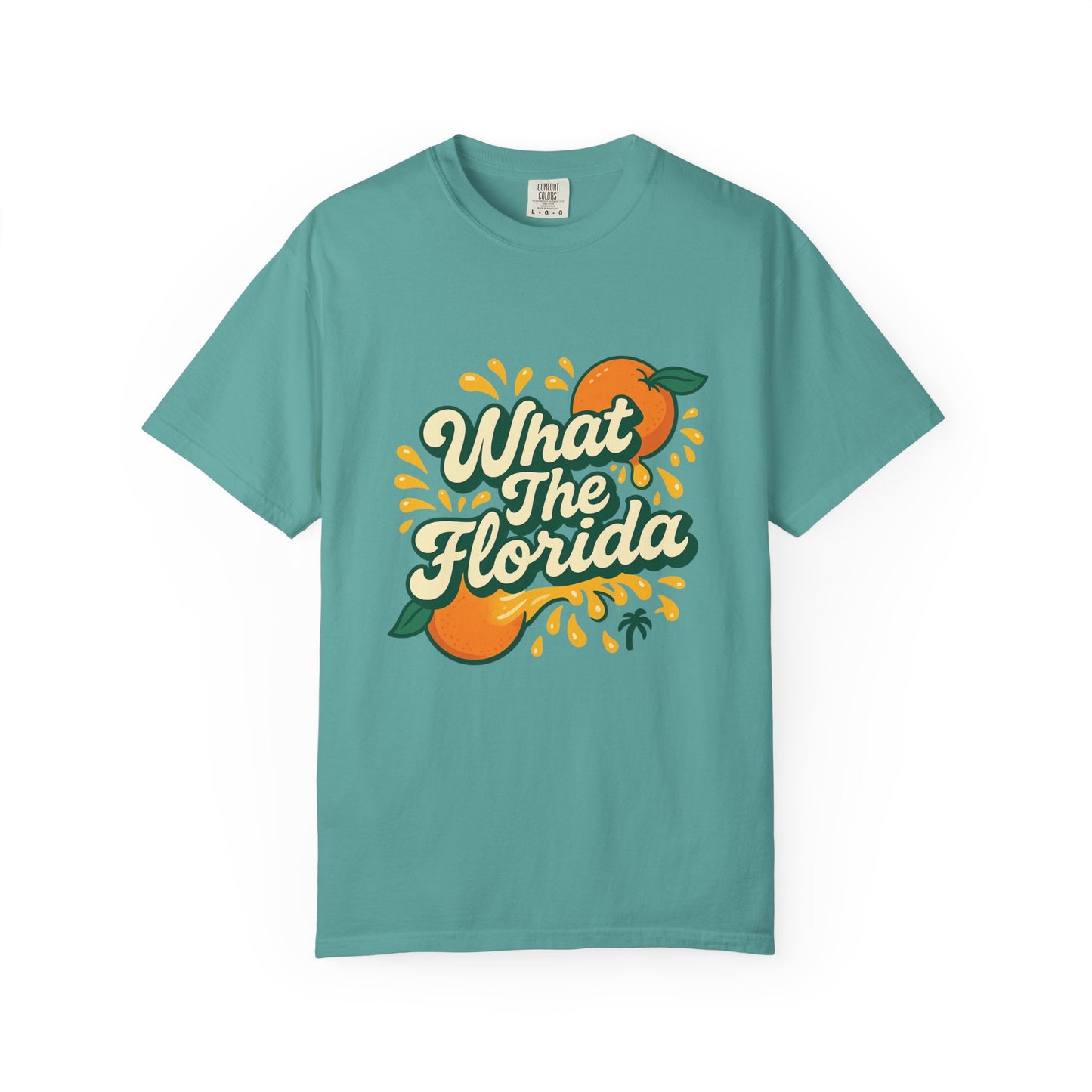 What The Florida Orange Crush Tee π