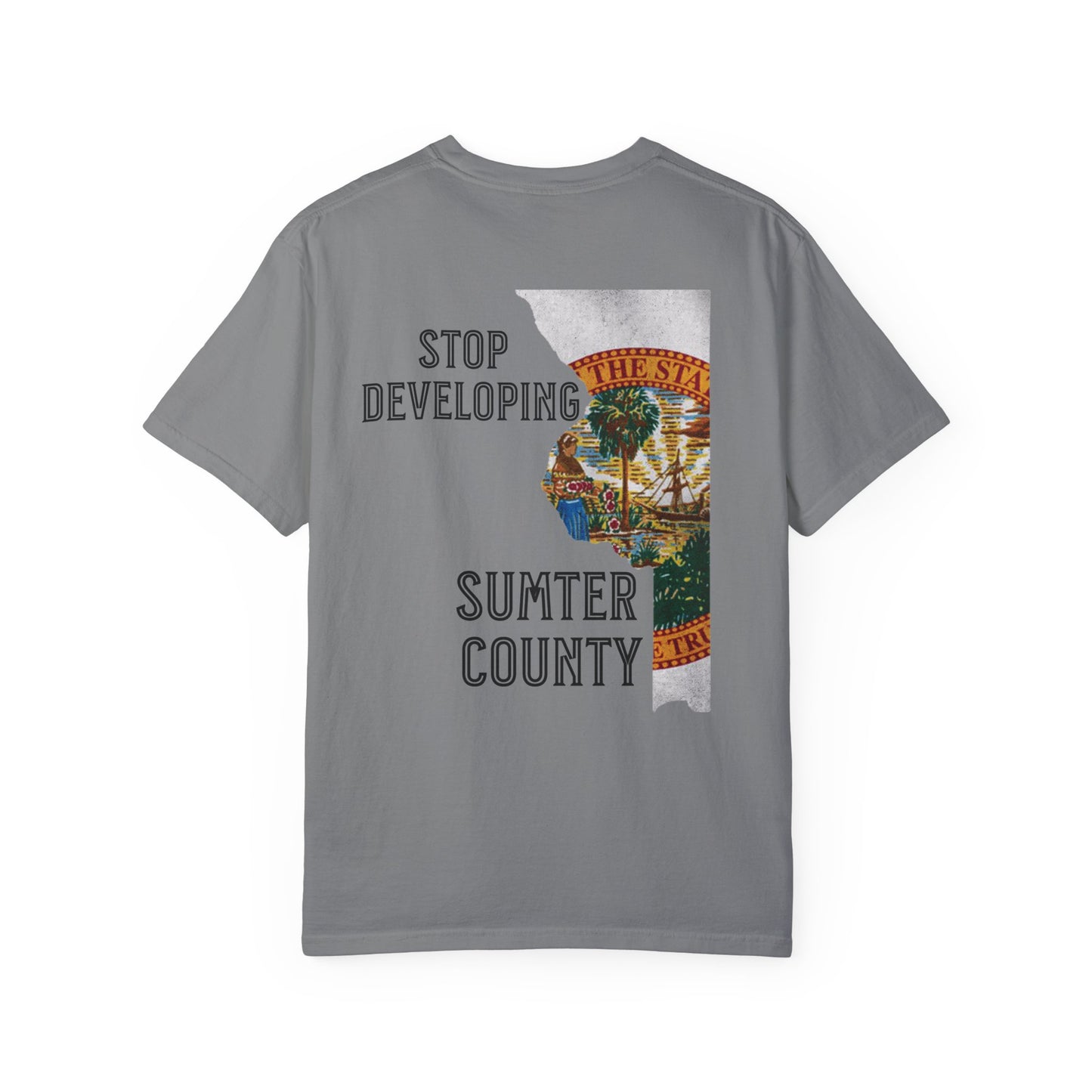 Stop Developing Sumter County Tee