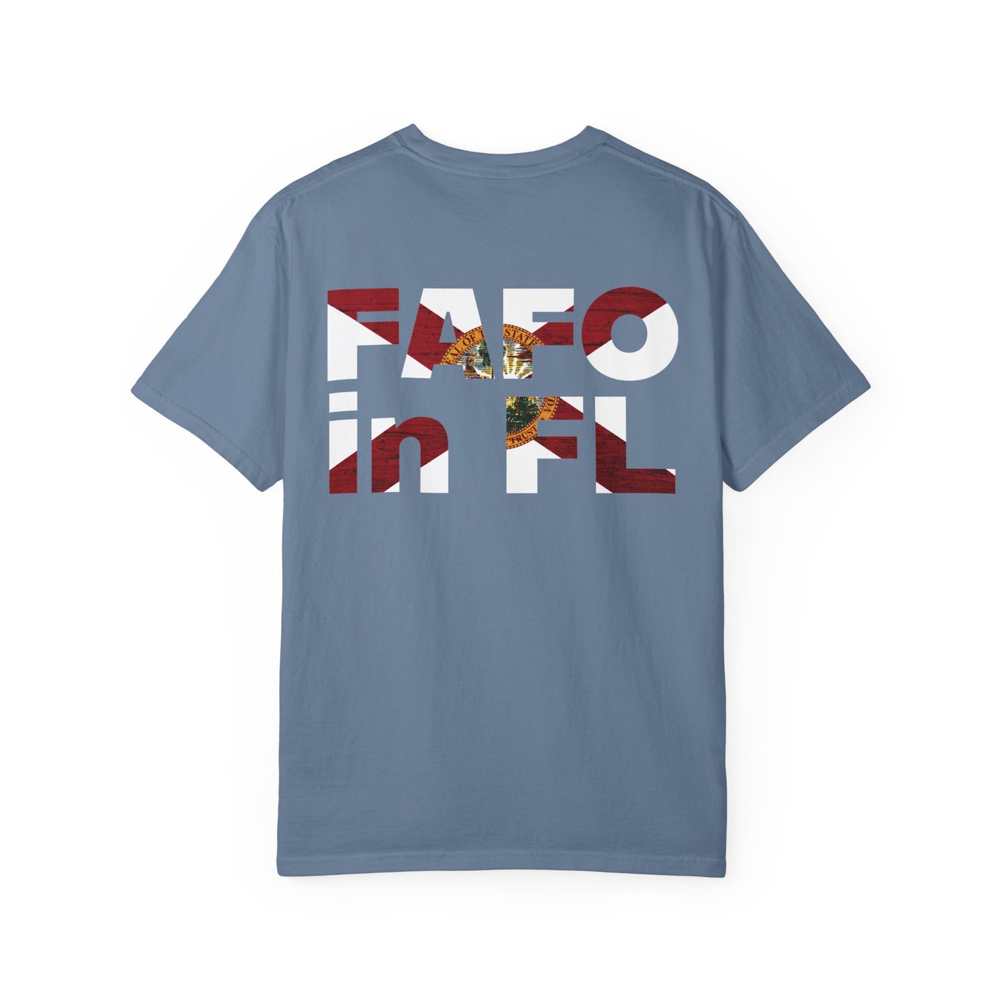 FAFO in FL Tee (Back Design)
