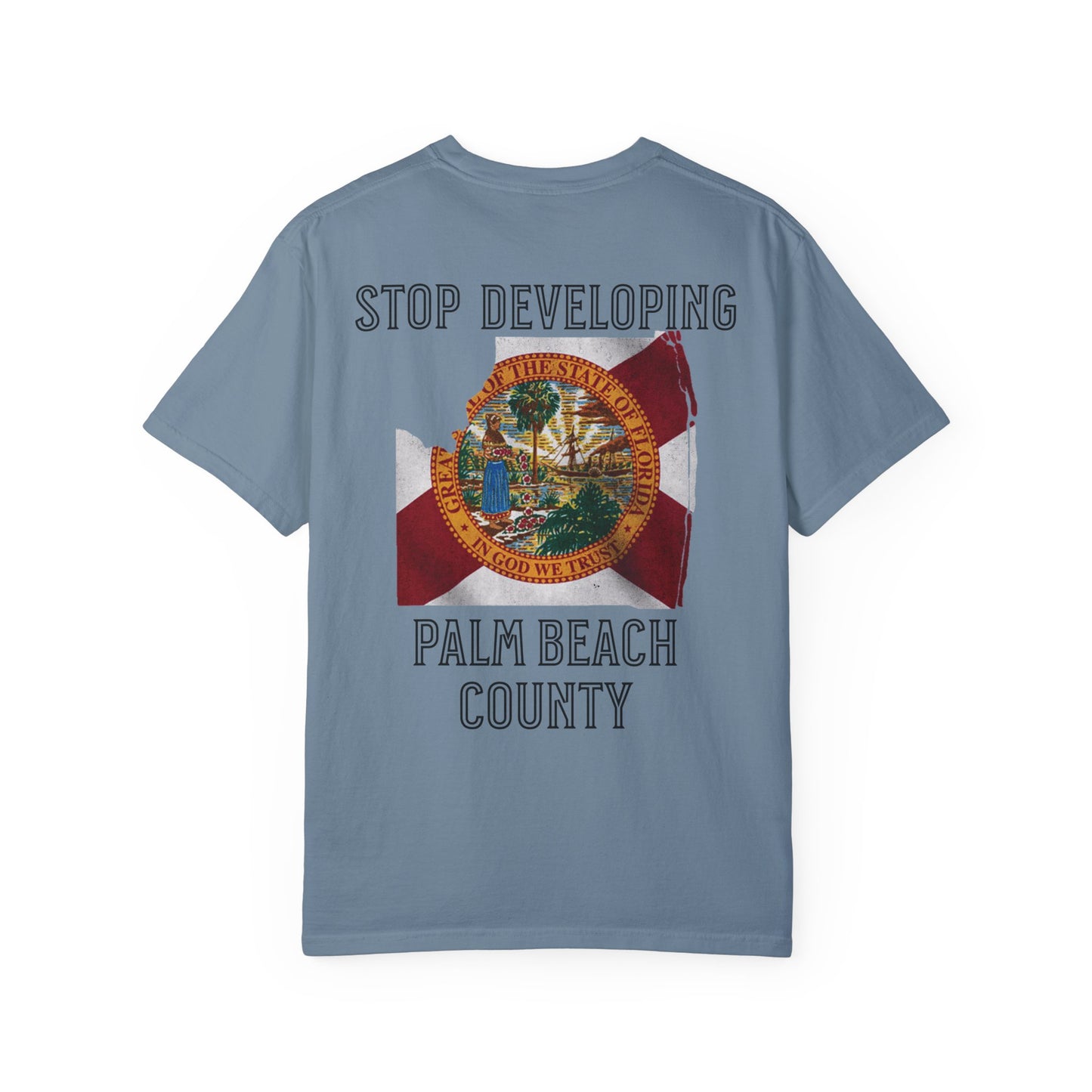 Stop Developing Palm Beach County Tee