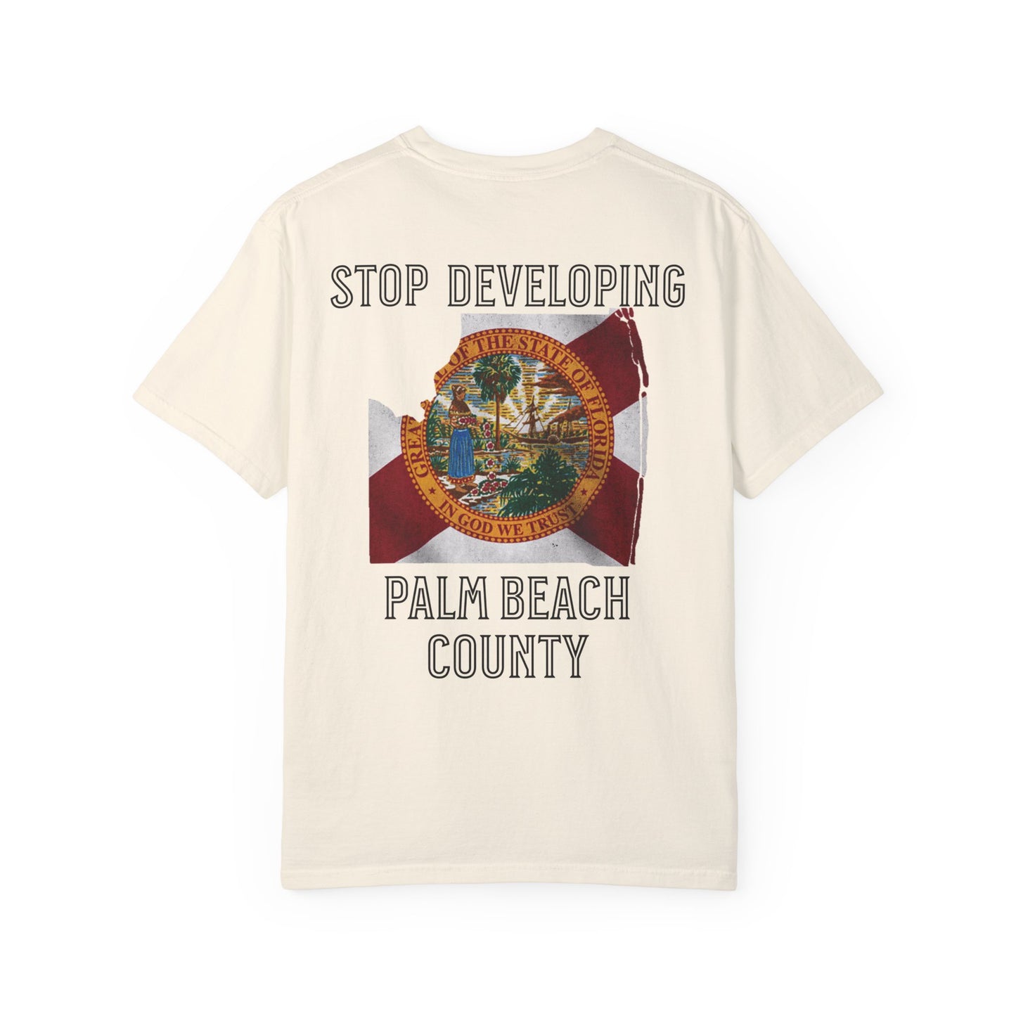 Stop Developing Palm Beach County Tee