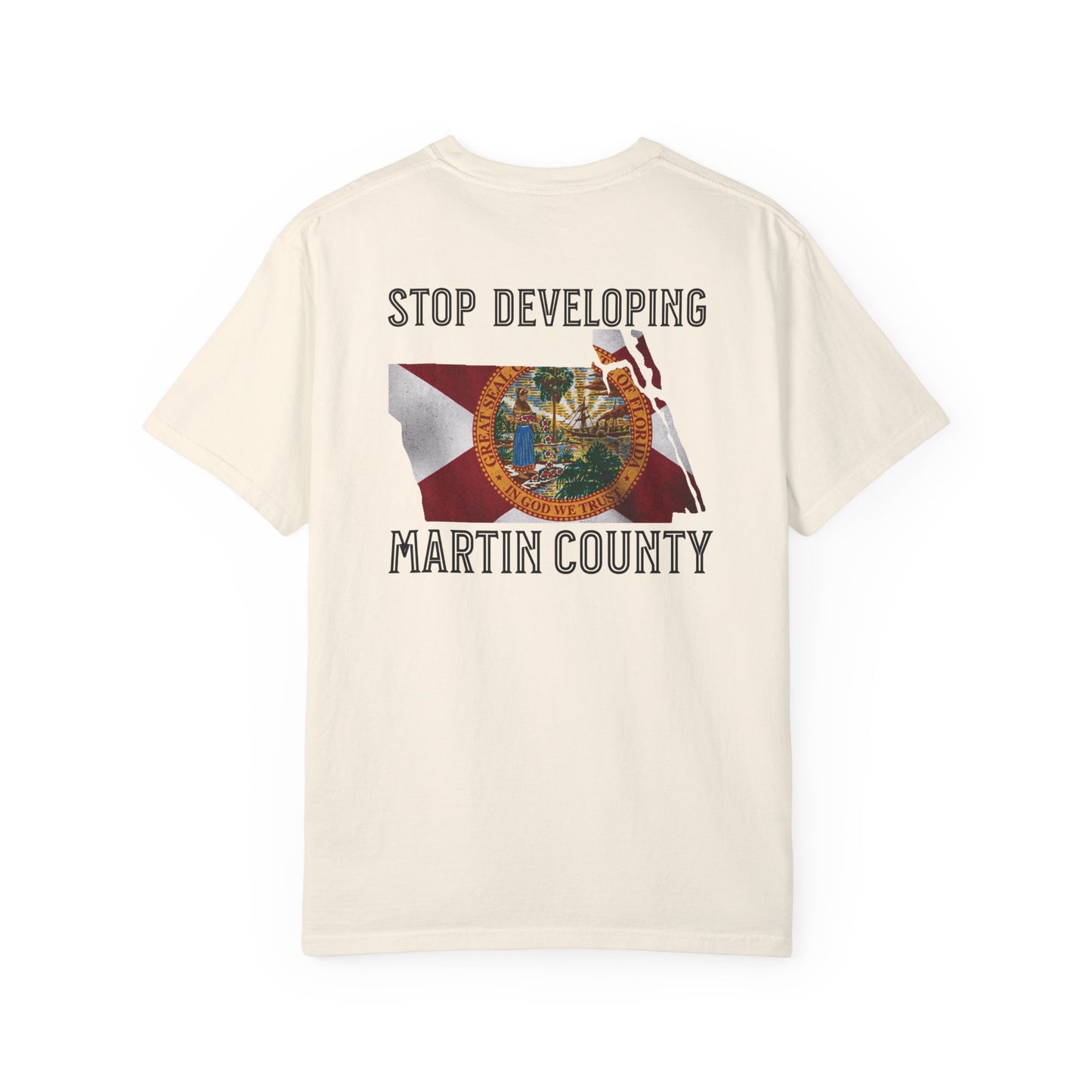 Stop Developing Martin County Tee