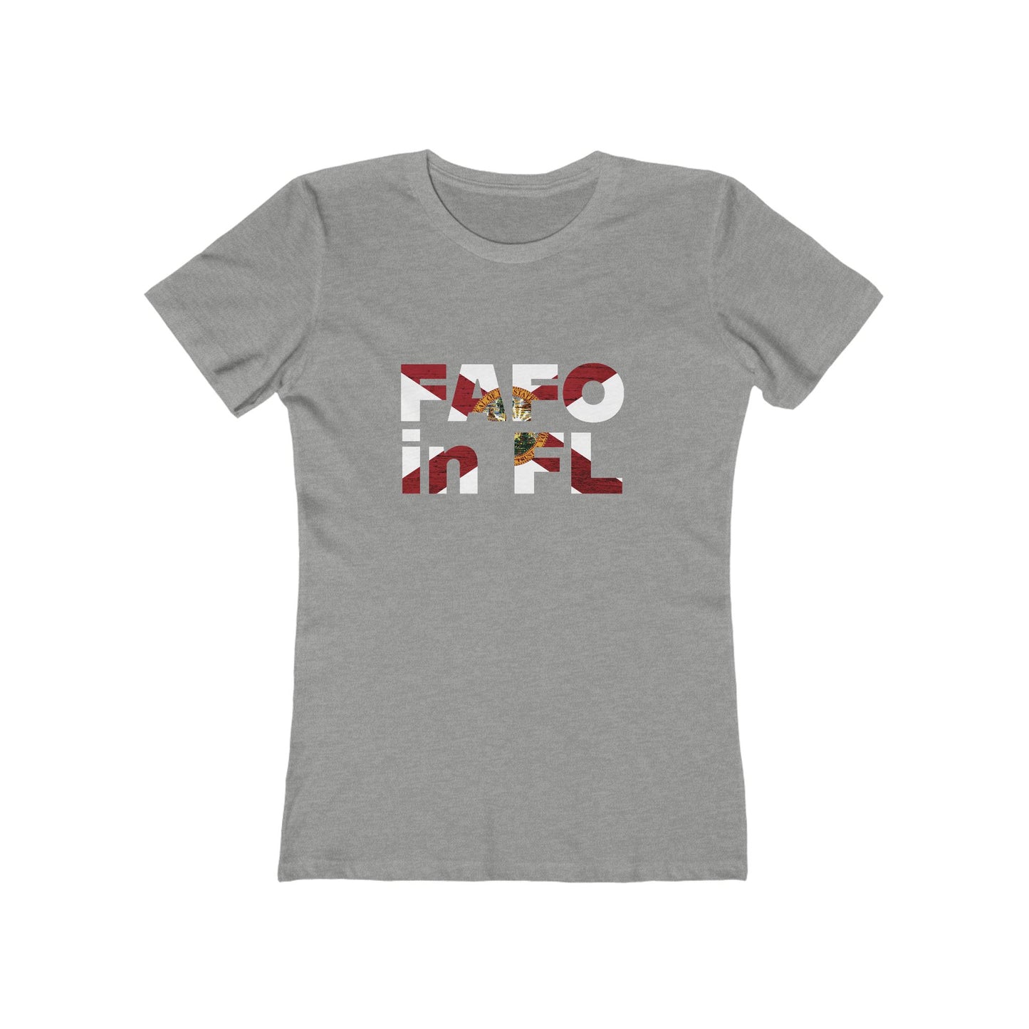 FAFO in FL Feminine-Fit Tee🧨