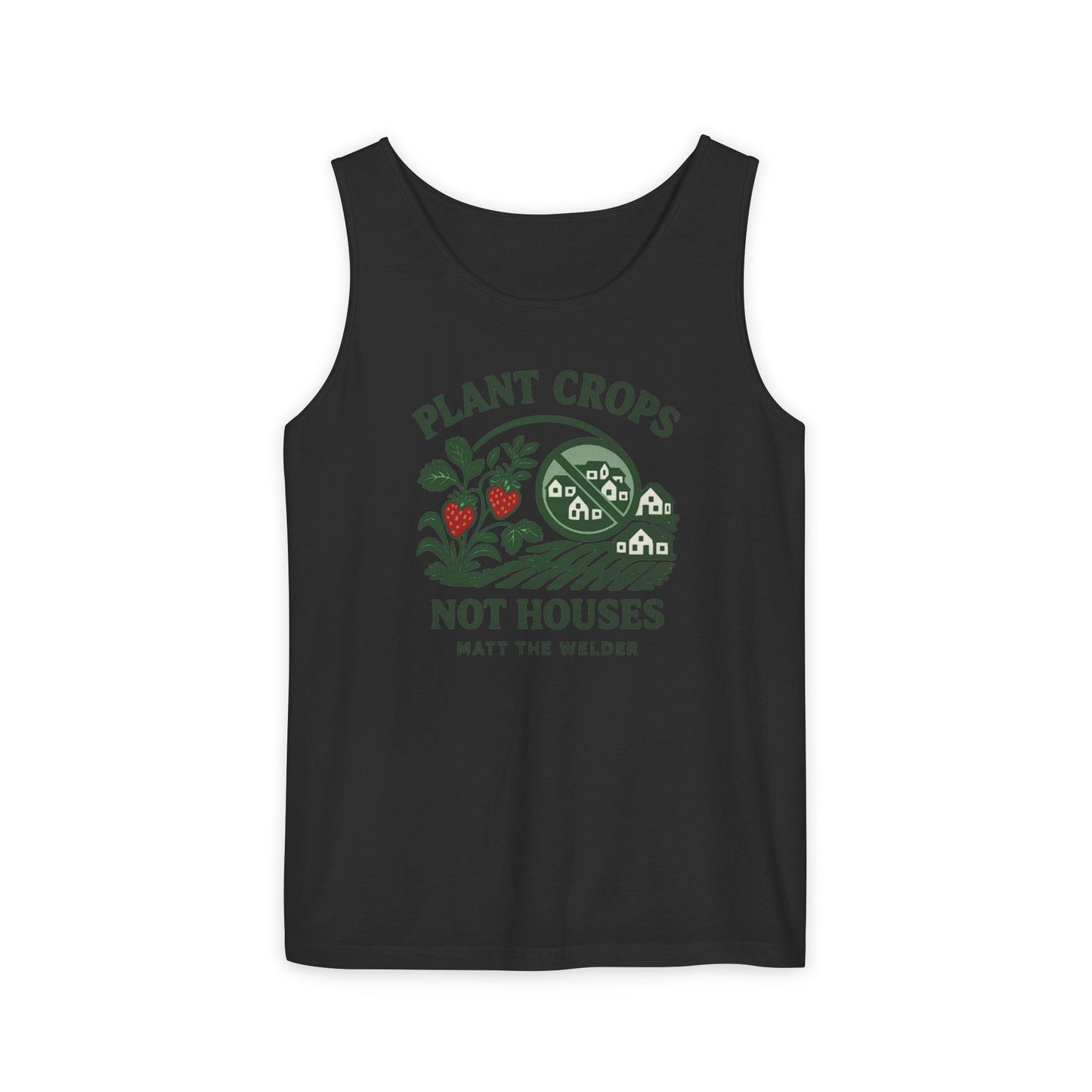 Plant Crops, Not Houses Tank🍓