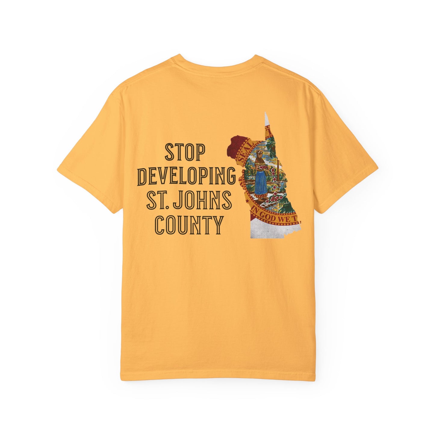 Stop Developing St. Johns County Tee