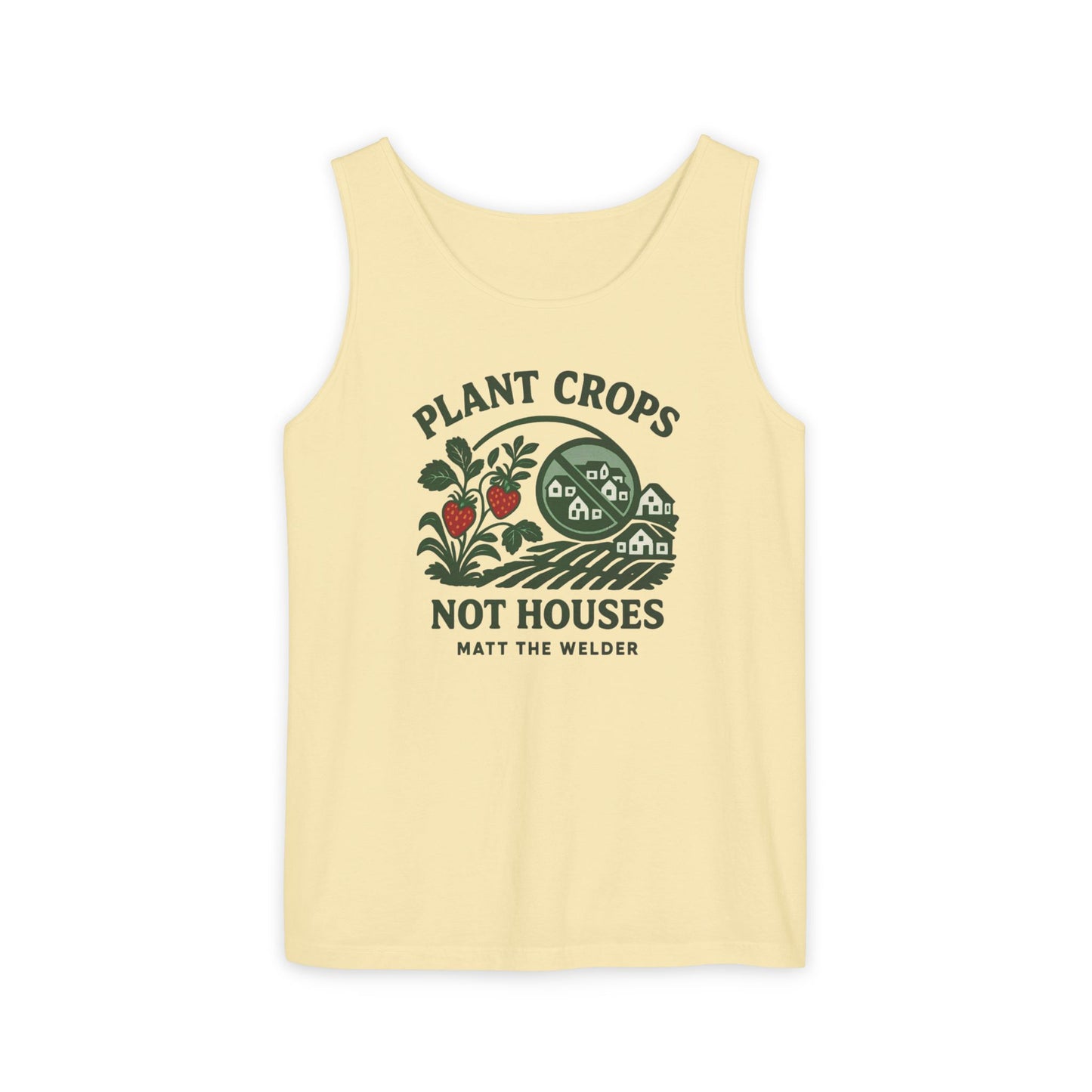 Plant Crops, Not Houses Tank🍓