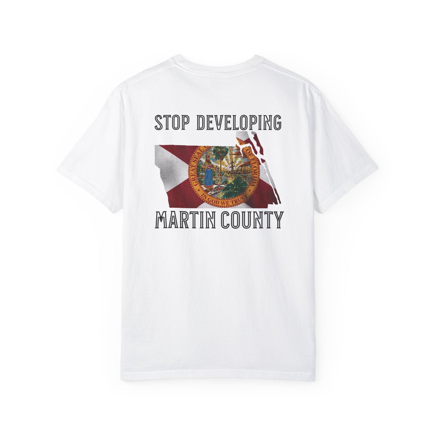 Stop Developing Martin County Tee