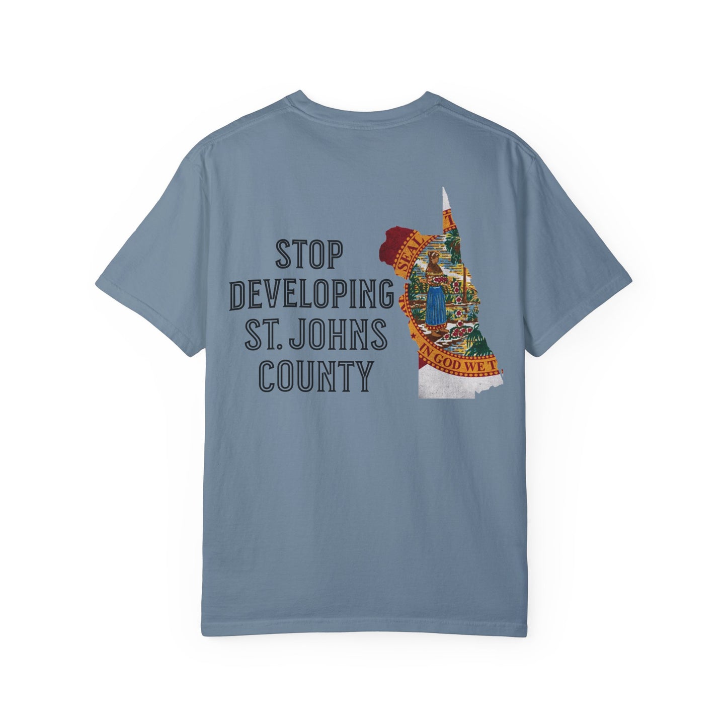 Stop Developing St. Johns County Tee