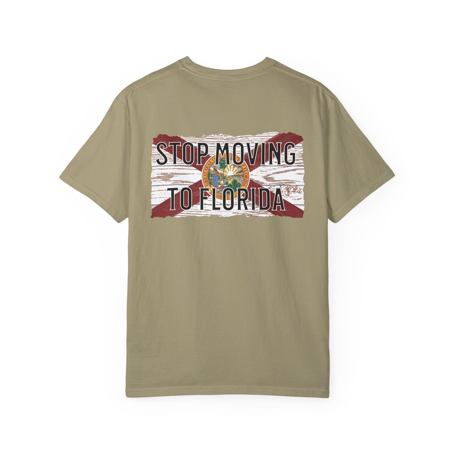 Stop Moving to Florida Lightweight Tee