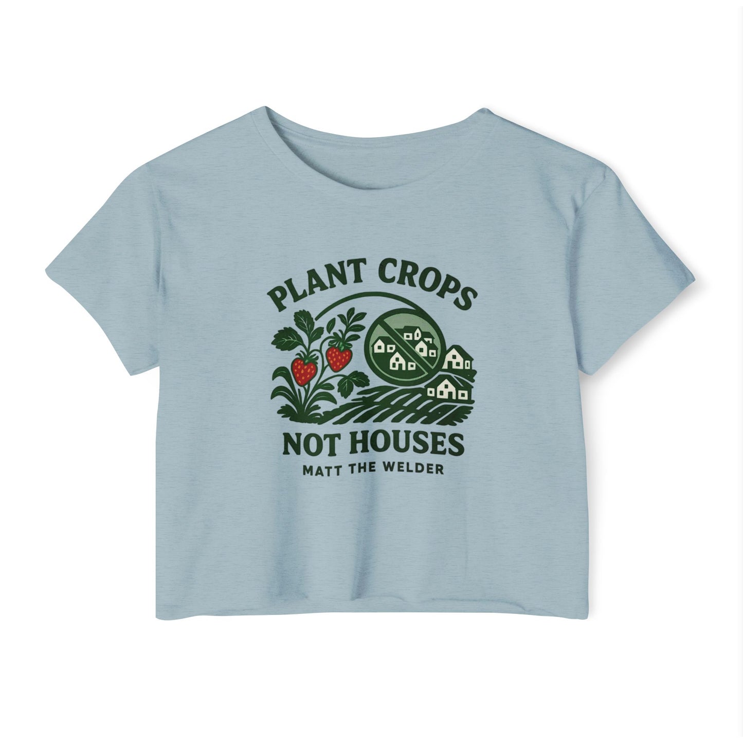 Plant Crops, Not Houses Crop🍓