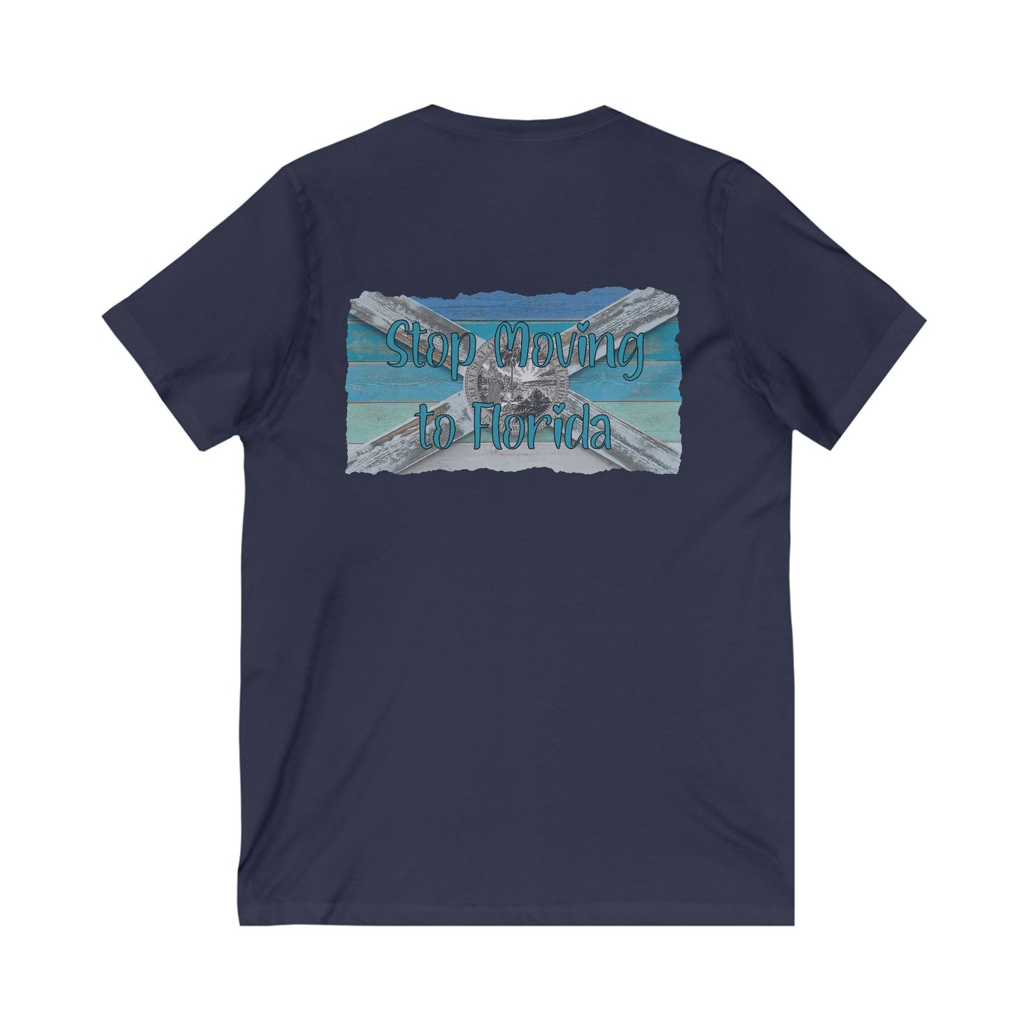 Stop Moving to Florida V-Neck Tee - The FloBro Show