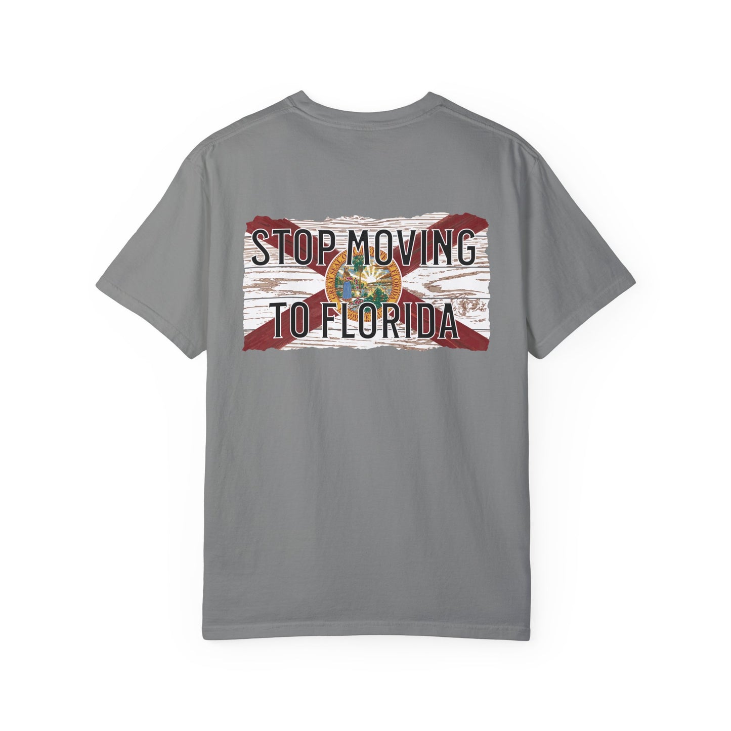 Stop Moving to Florida Lightweight Tee