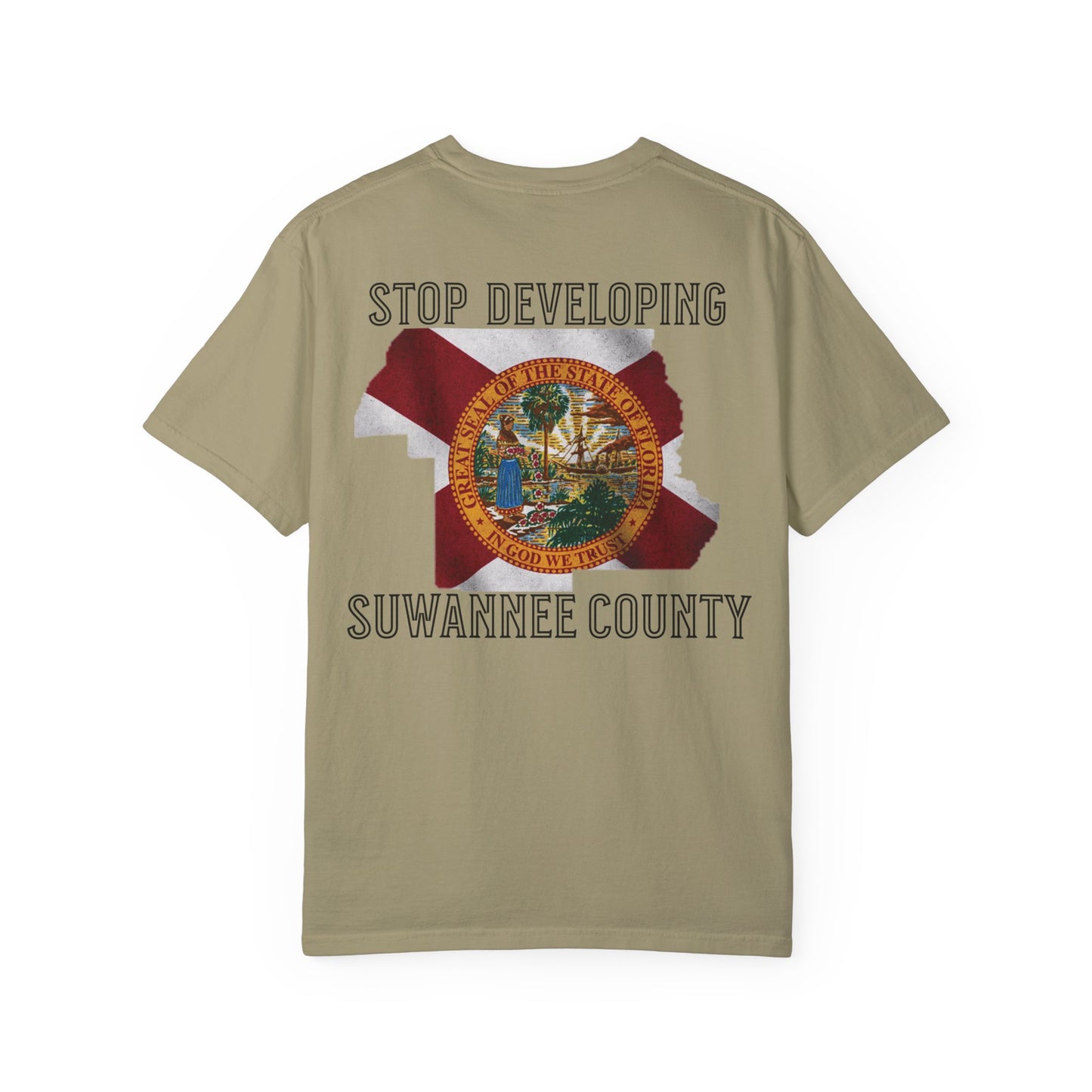 Stop Developing Suwannee County Tee