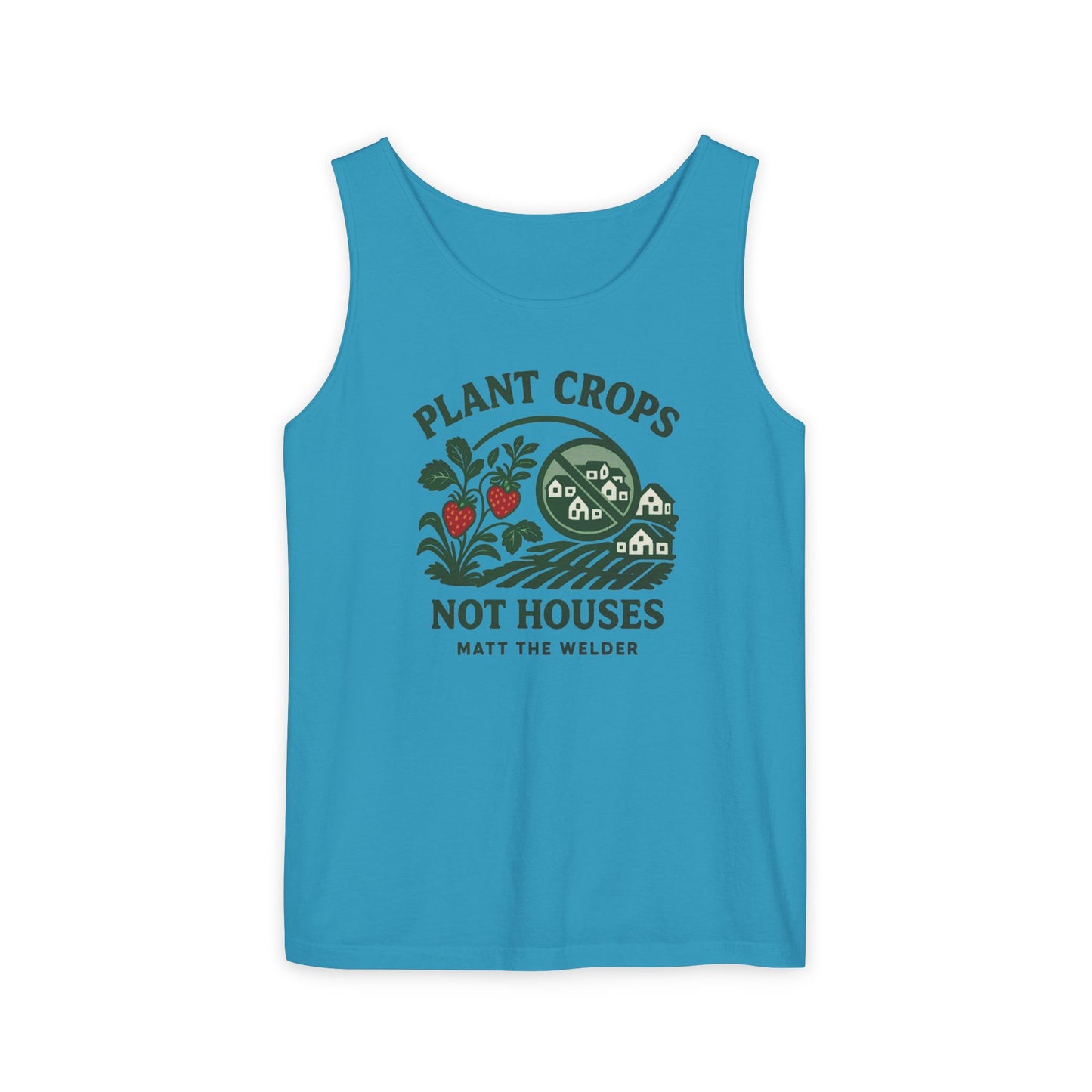 Plant Crops, Not Houses Tank🍓