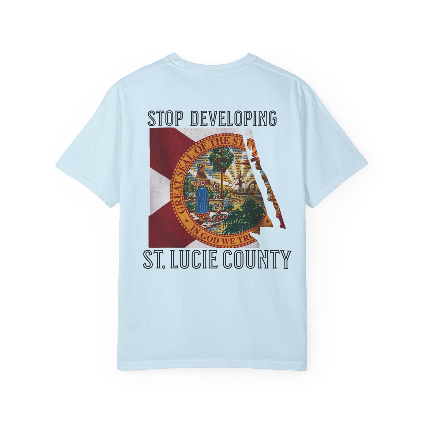 Stop Developing St. Lucie County Tee